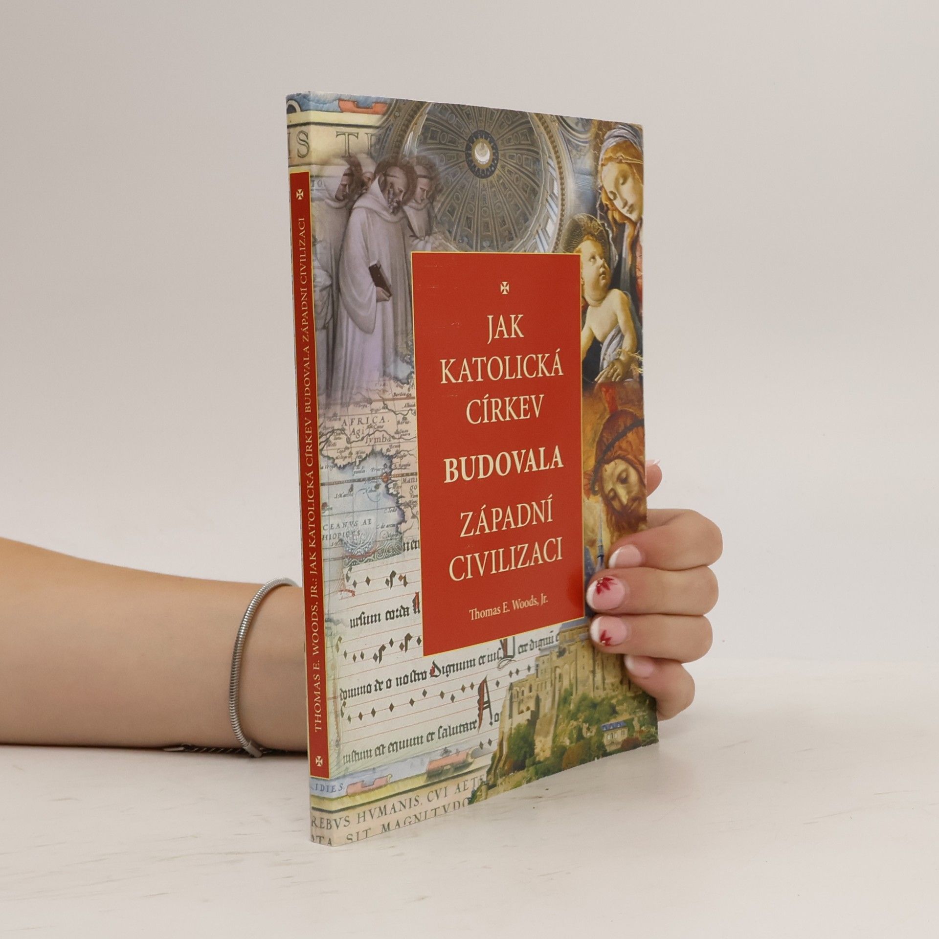 Thomas E. Woods Jak katolická církev budovala západní civilizaci
