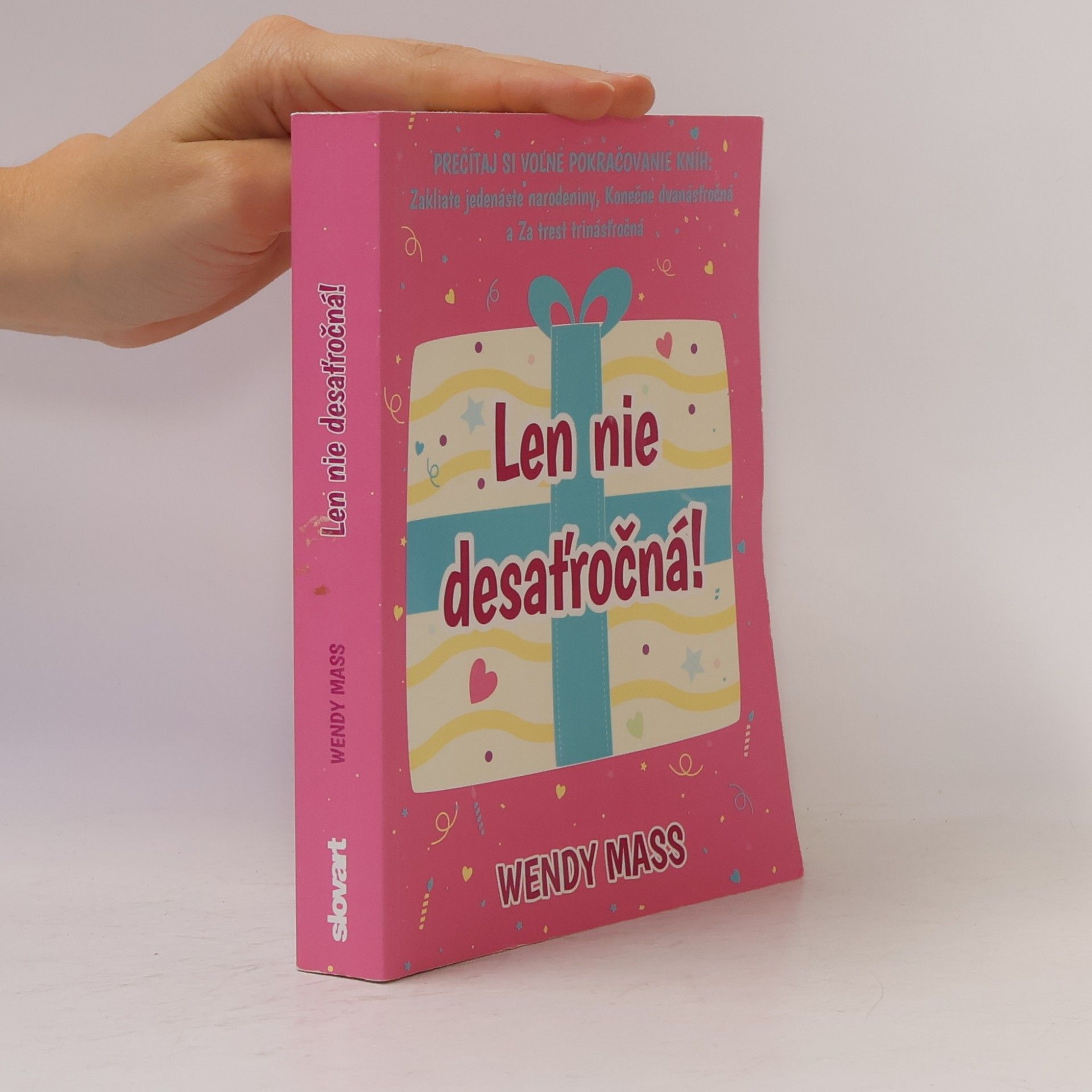Wendy Mass Len nie desaťročná!