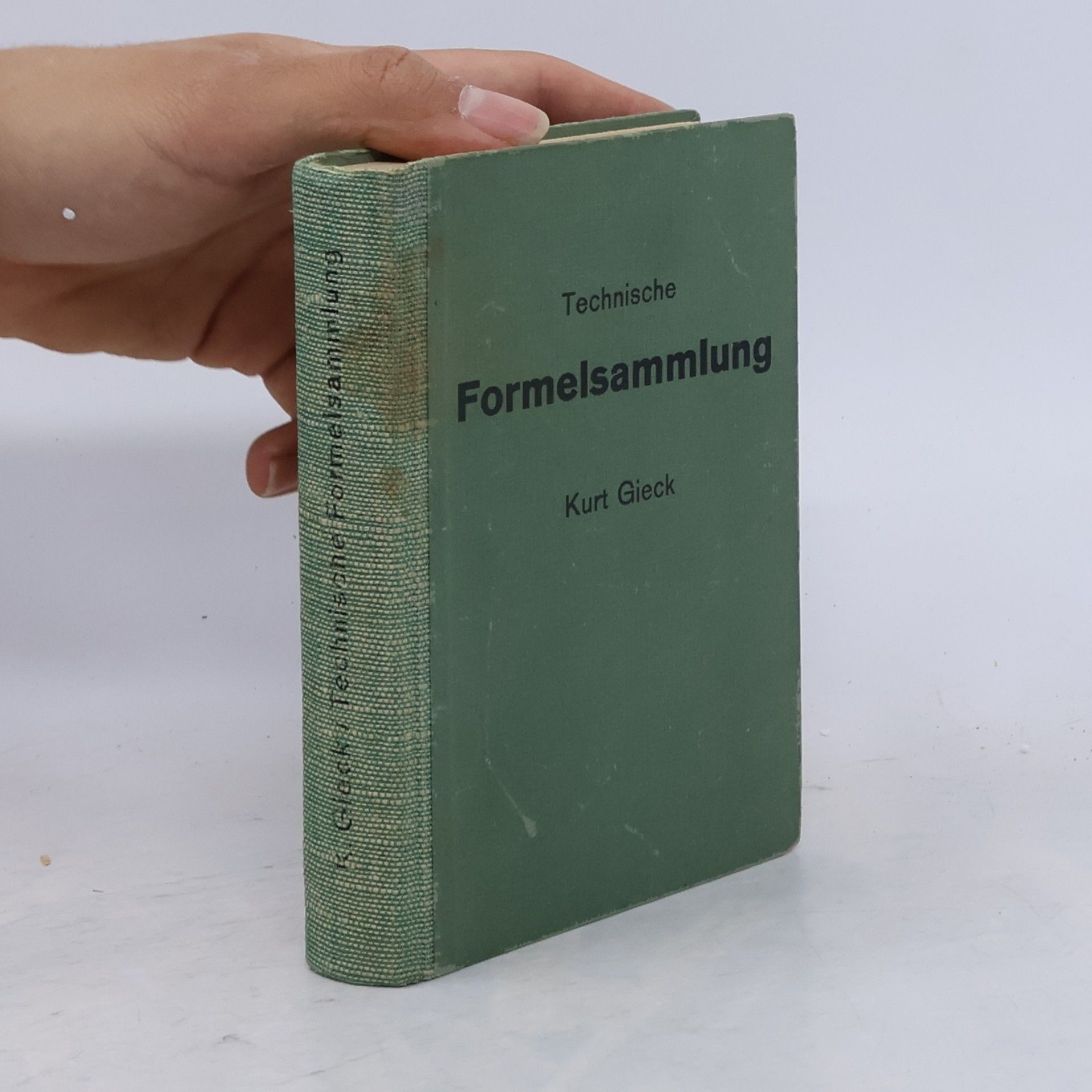 Kurt Gieck Technische Formelsammlung