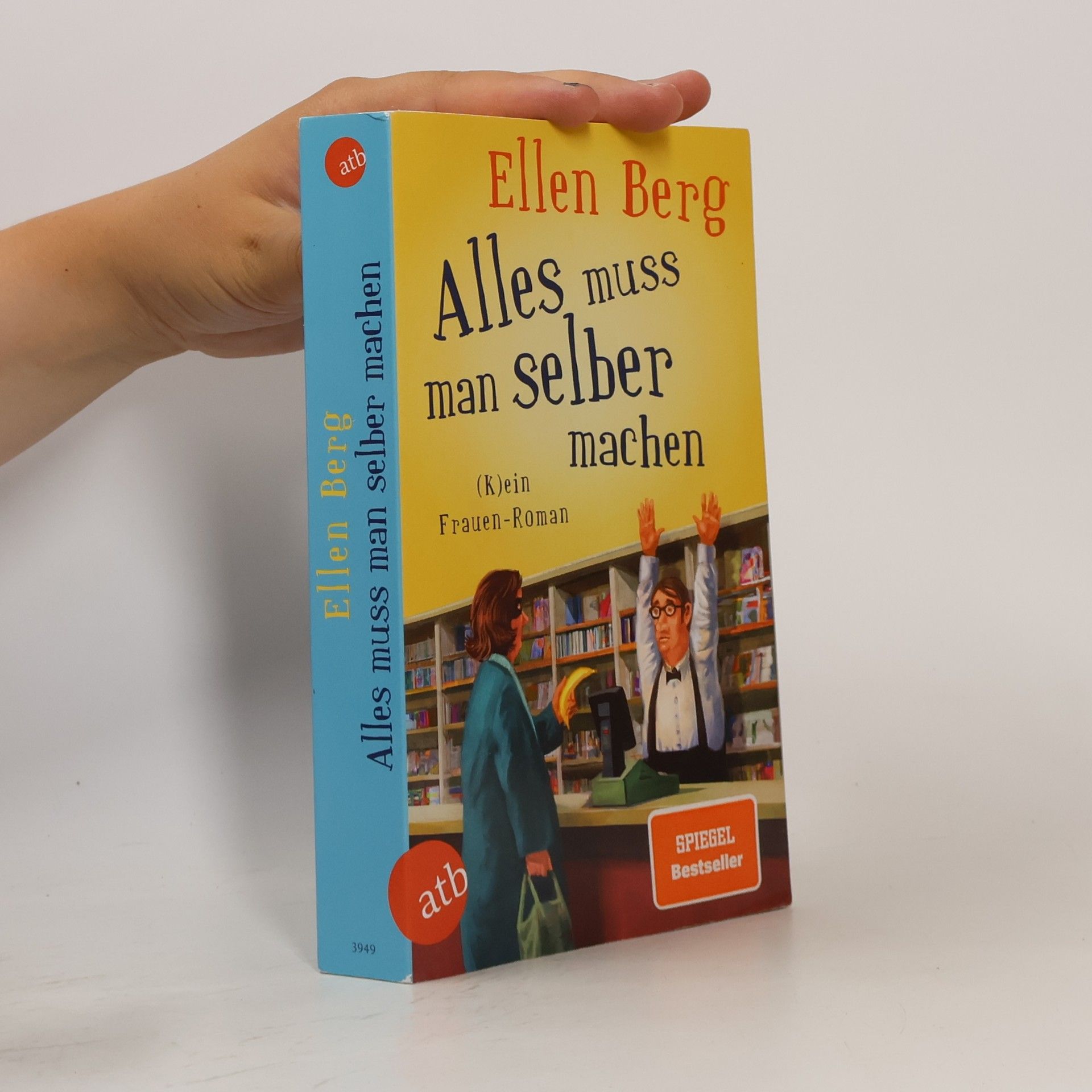 Ellen Berg Alles muss man selber machen