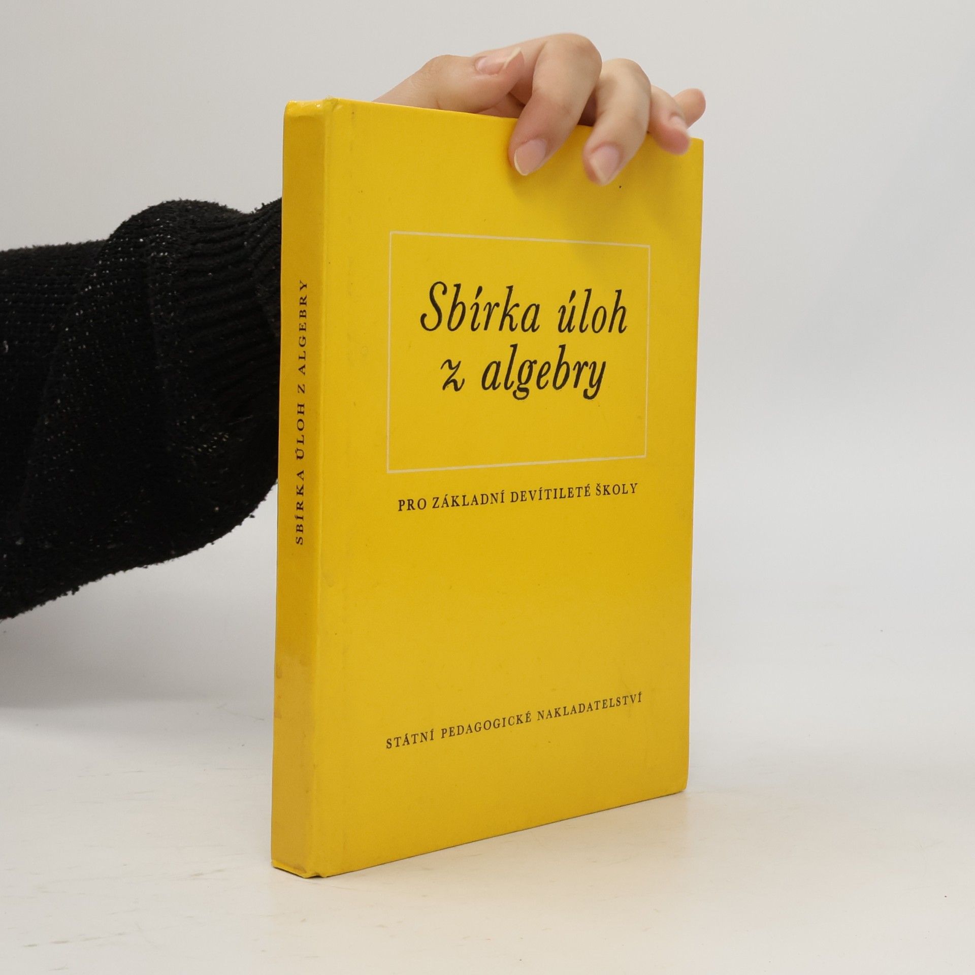Sbírka úloh z algebry pro základní devítileté školy