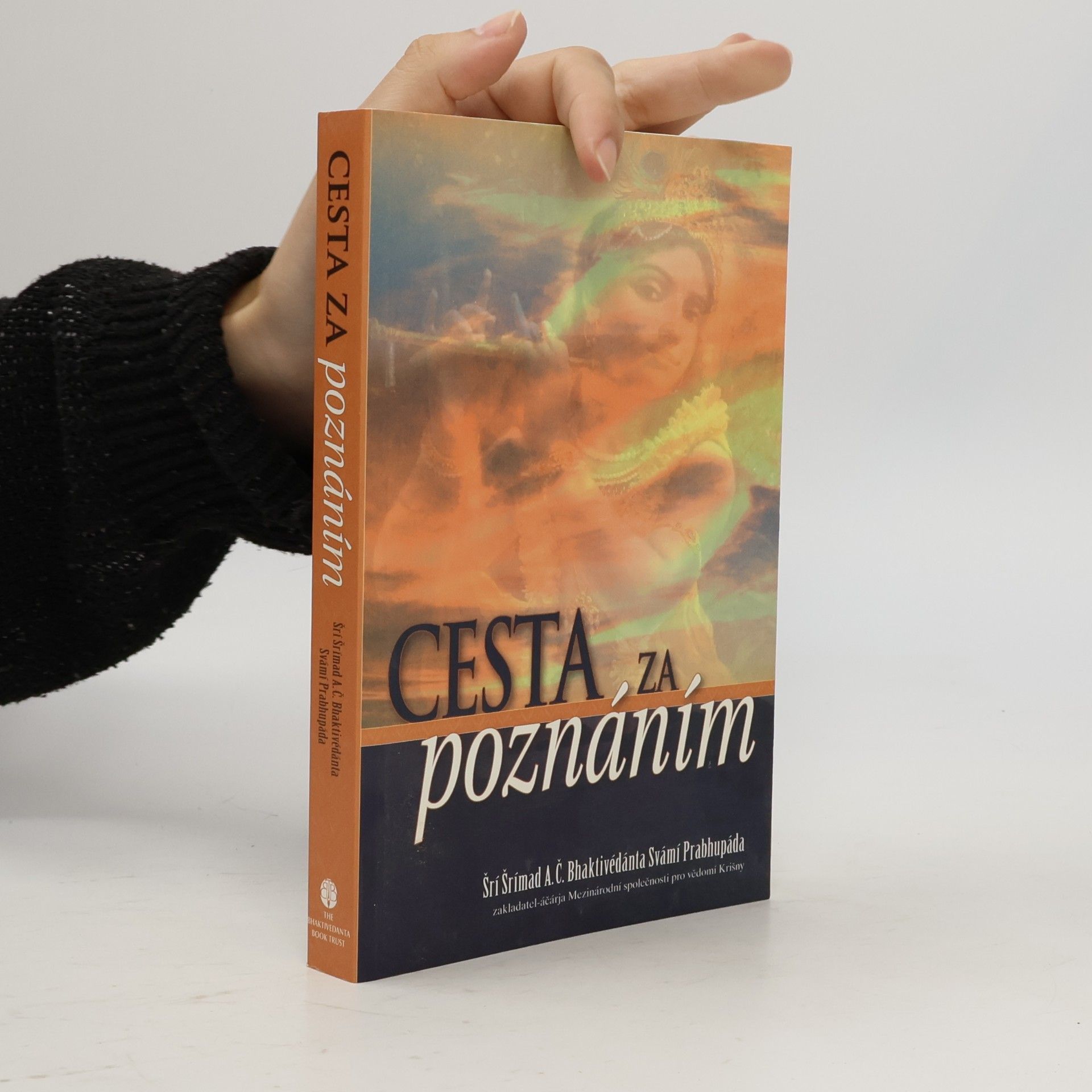 A. C. Bhaktivedanta Swami Prabhupada Cesta za poznáním