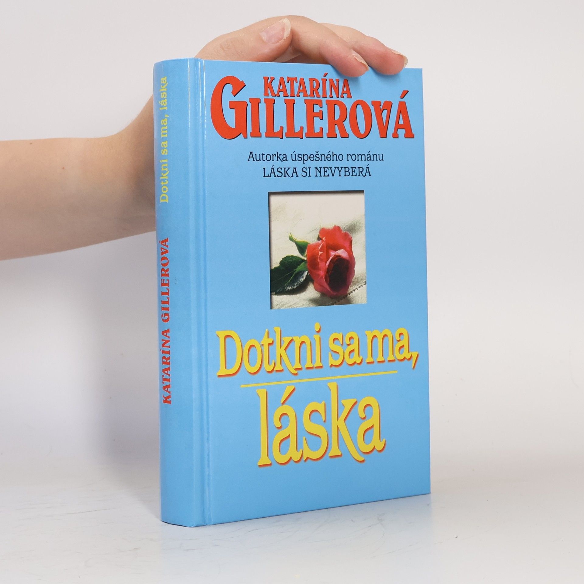 Gillerová Katarína Dotkni sa ma, láska