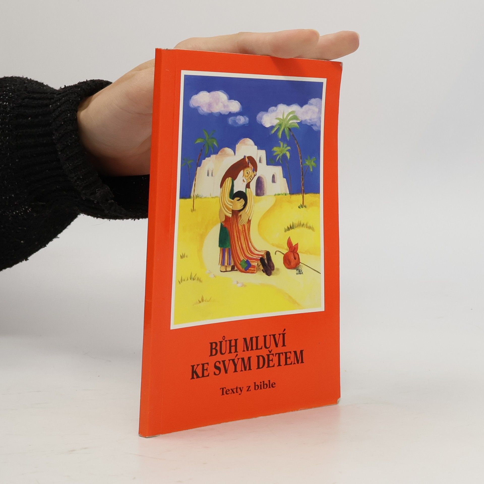 Collectif d'auteurs Bůh mluví ke svým dětem. Texty z bible