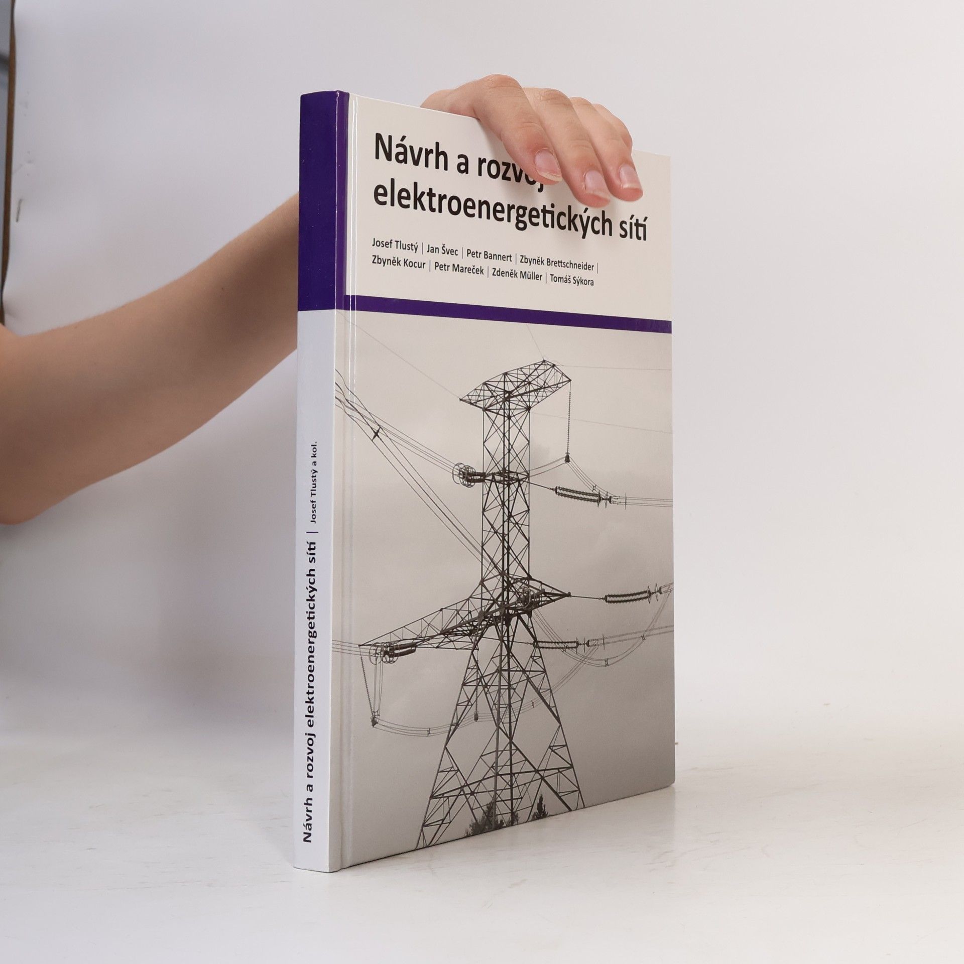 Josef Tlustý Návrh a rozvoj elektroenergetických sítí