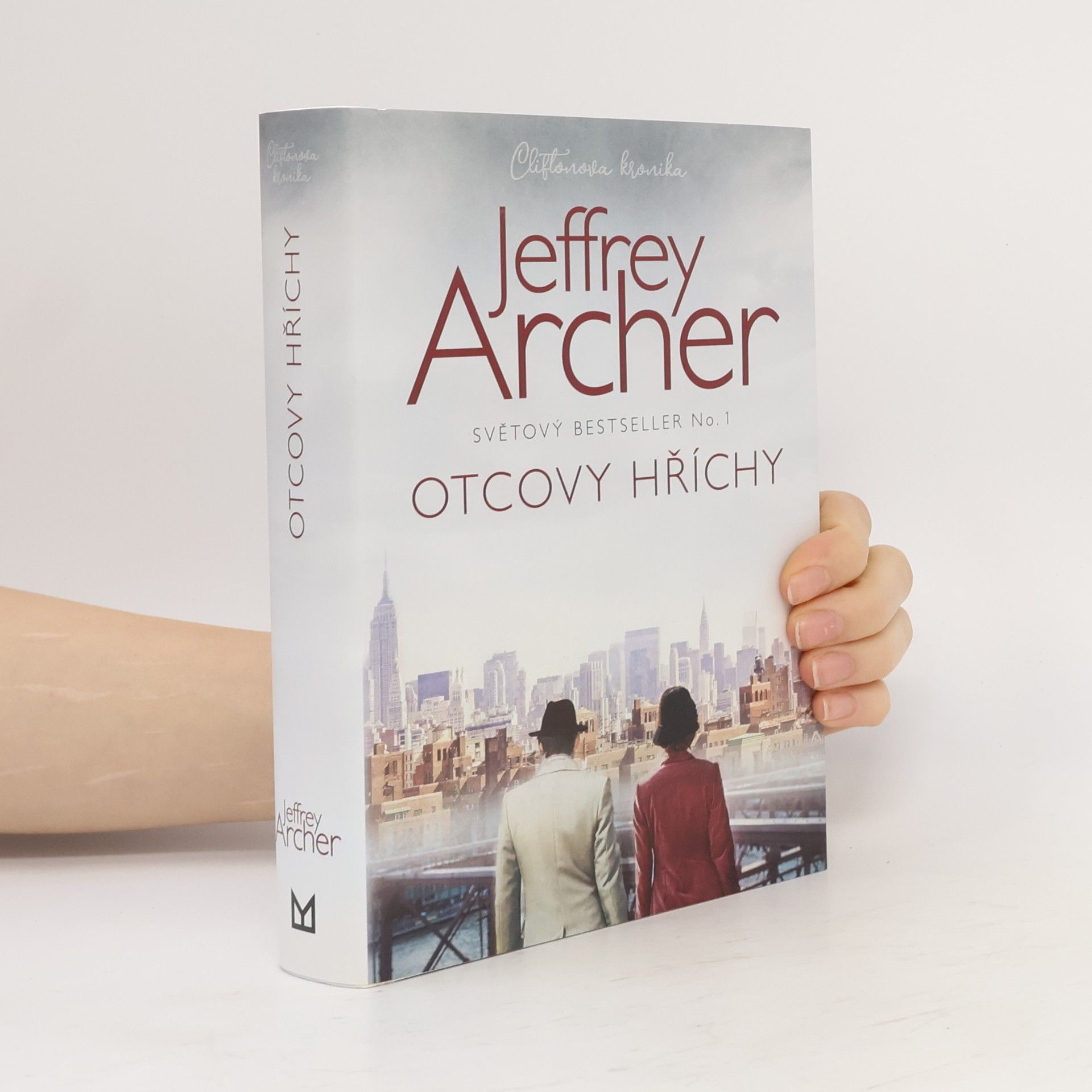 Jeffrey Archer Cliftonova kronika. Otcovy hříchy
