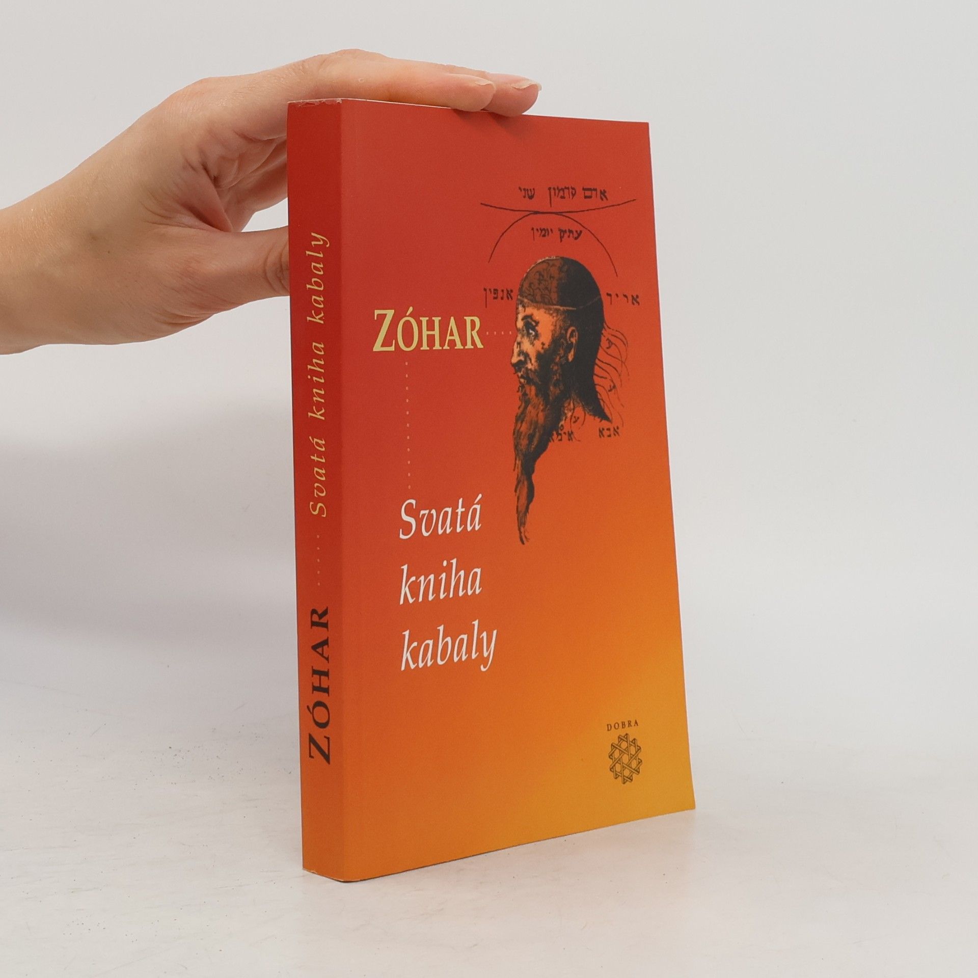Autorenkollektiv Zóhar: Svatá kniha kabaly