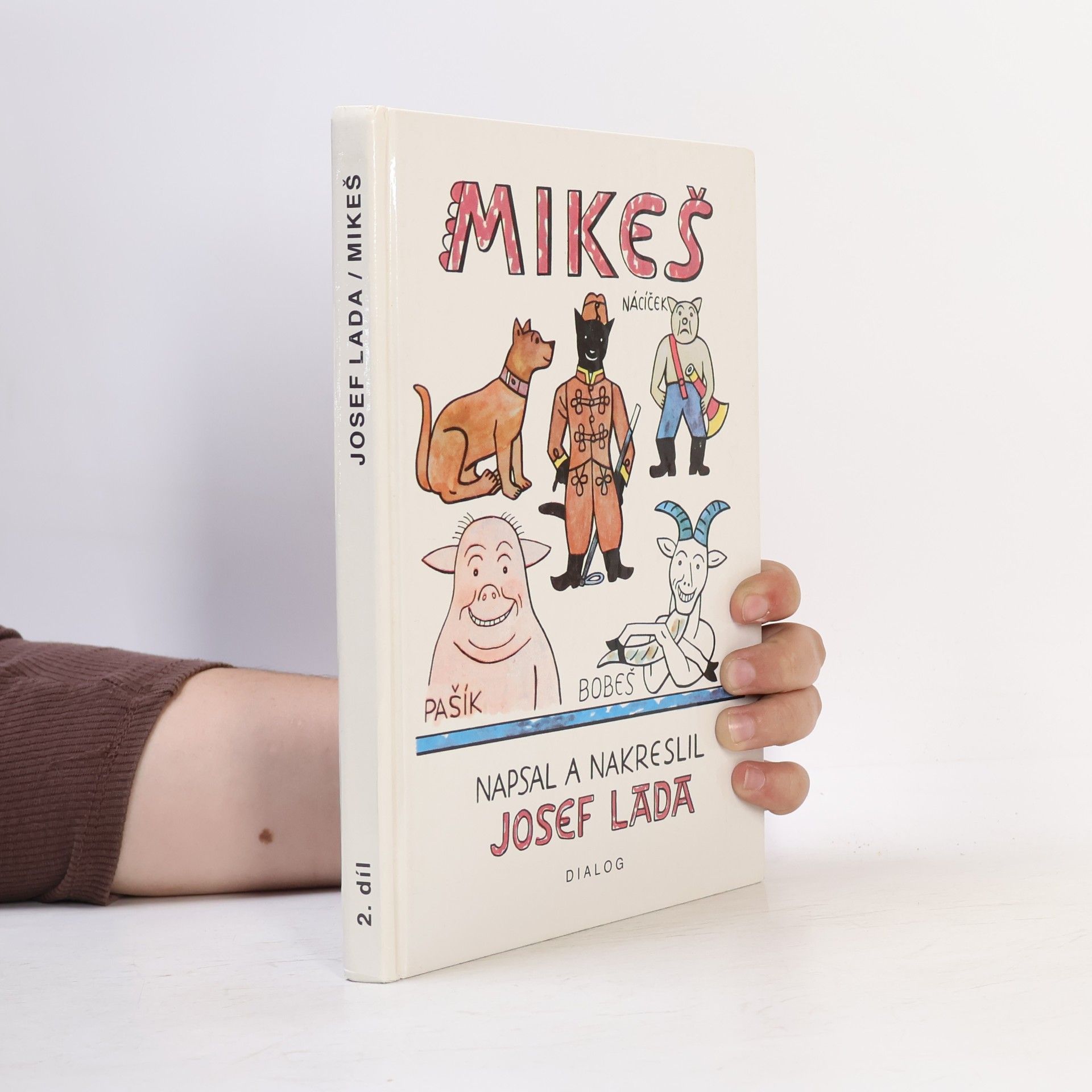 Josef Lada Mikeš. Díl druhý