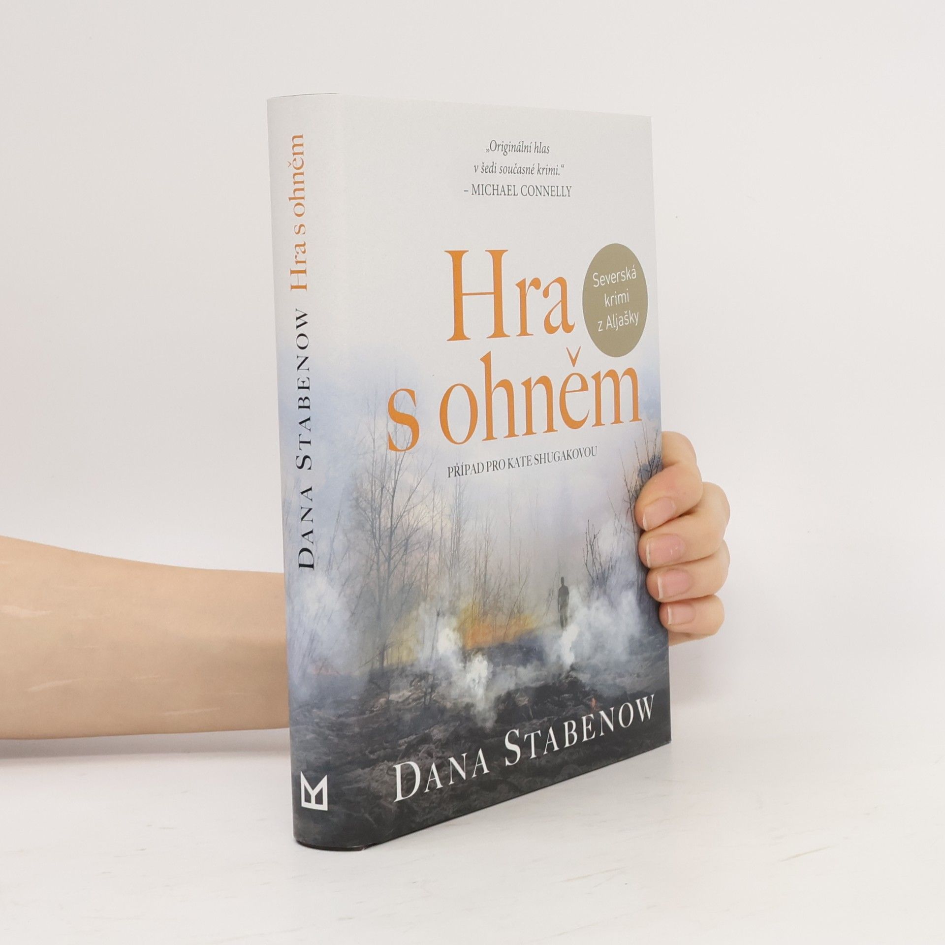 Dana Stabenow Hra s ohněm