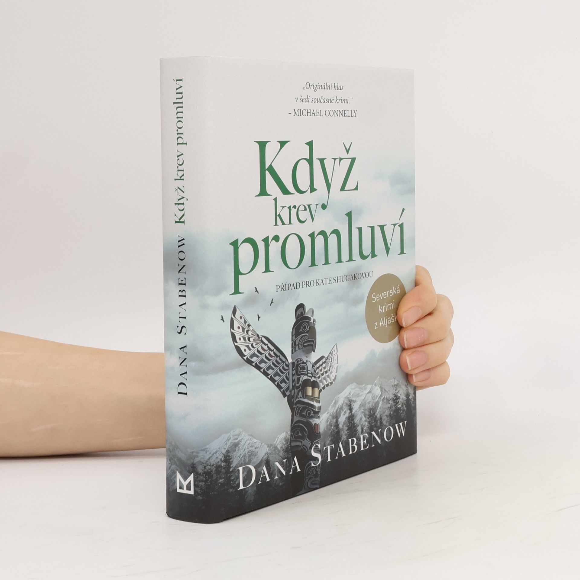 Dana Stabenow Když krev promluví