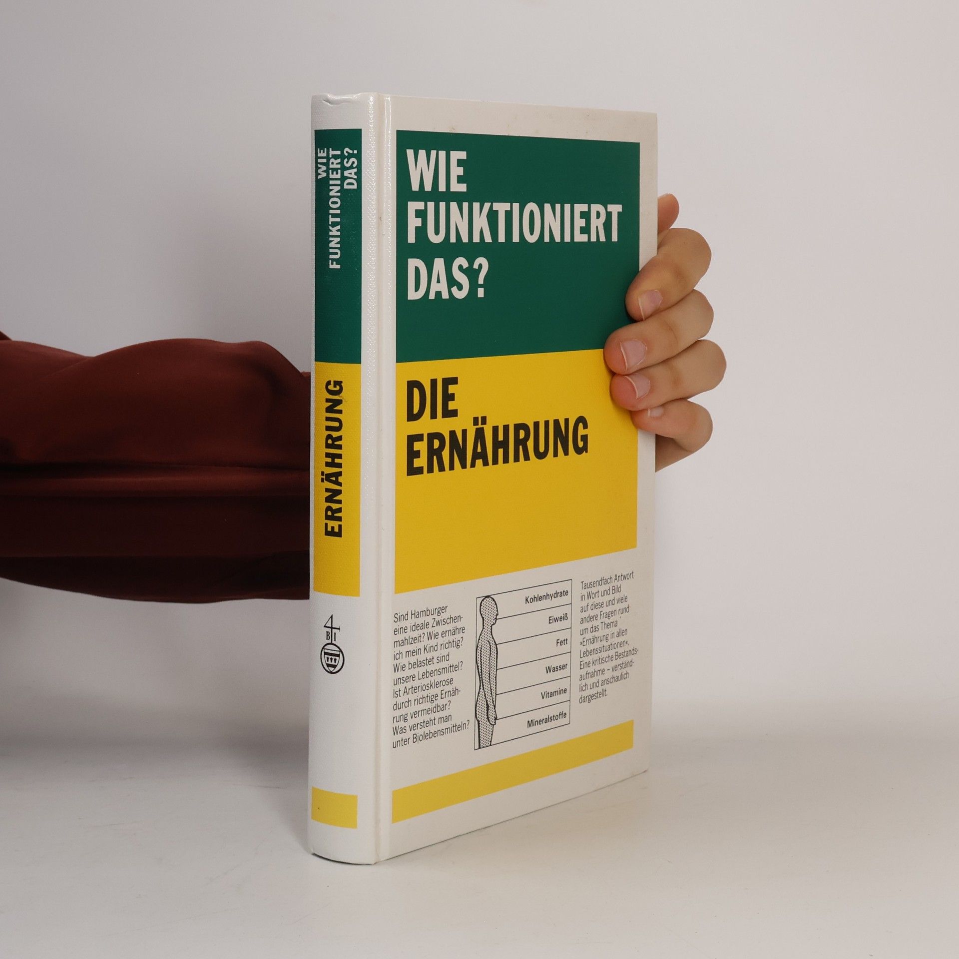 Erich Menden Wie funktioniert das? Die Ernährung
