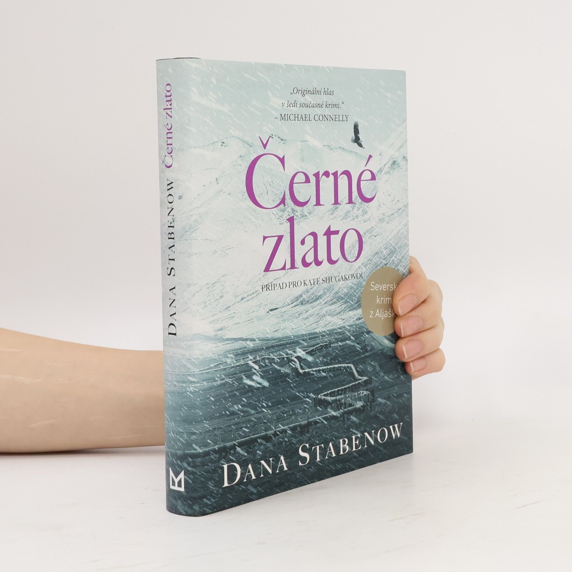 Dana Stabenow Černé zlato