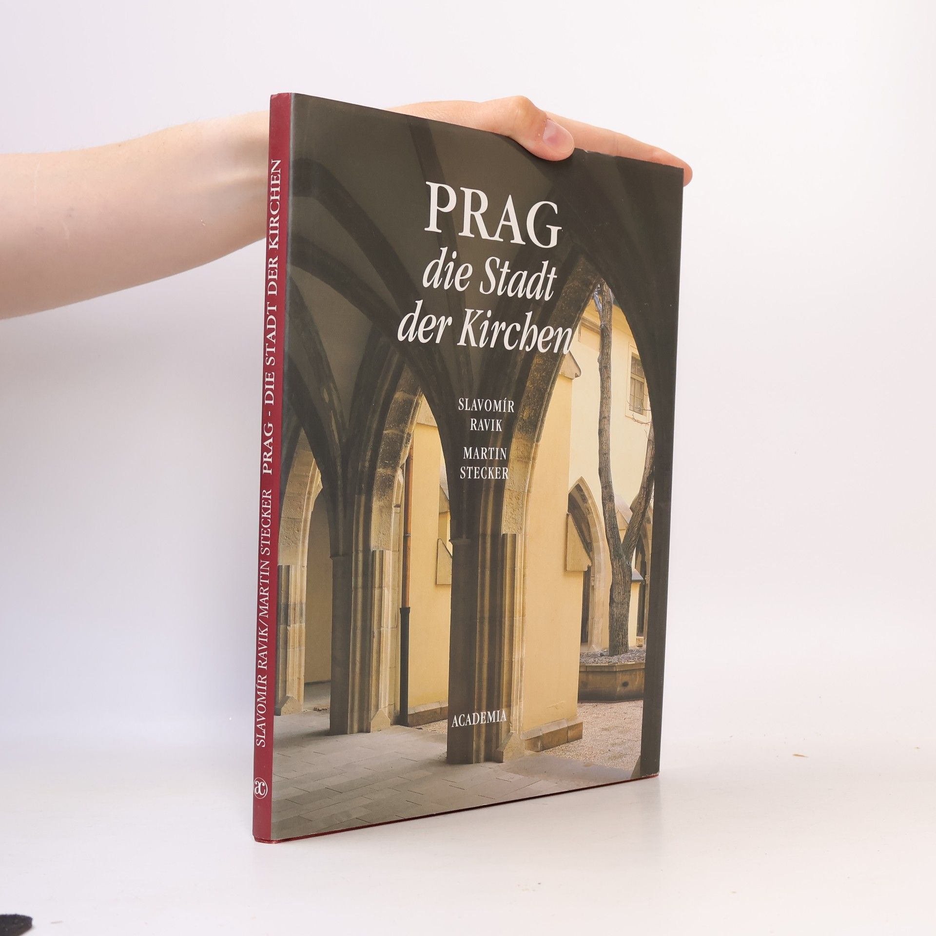 Prag. Die Stadt der Kirchen