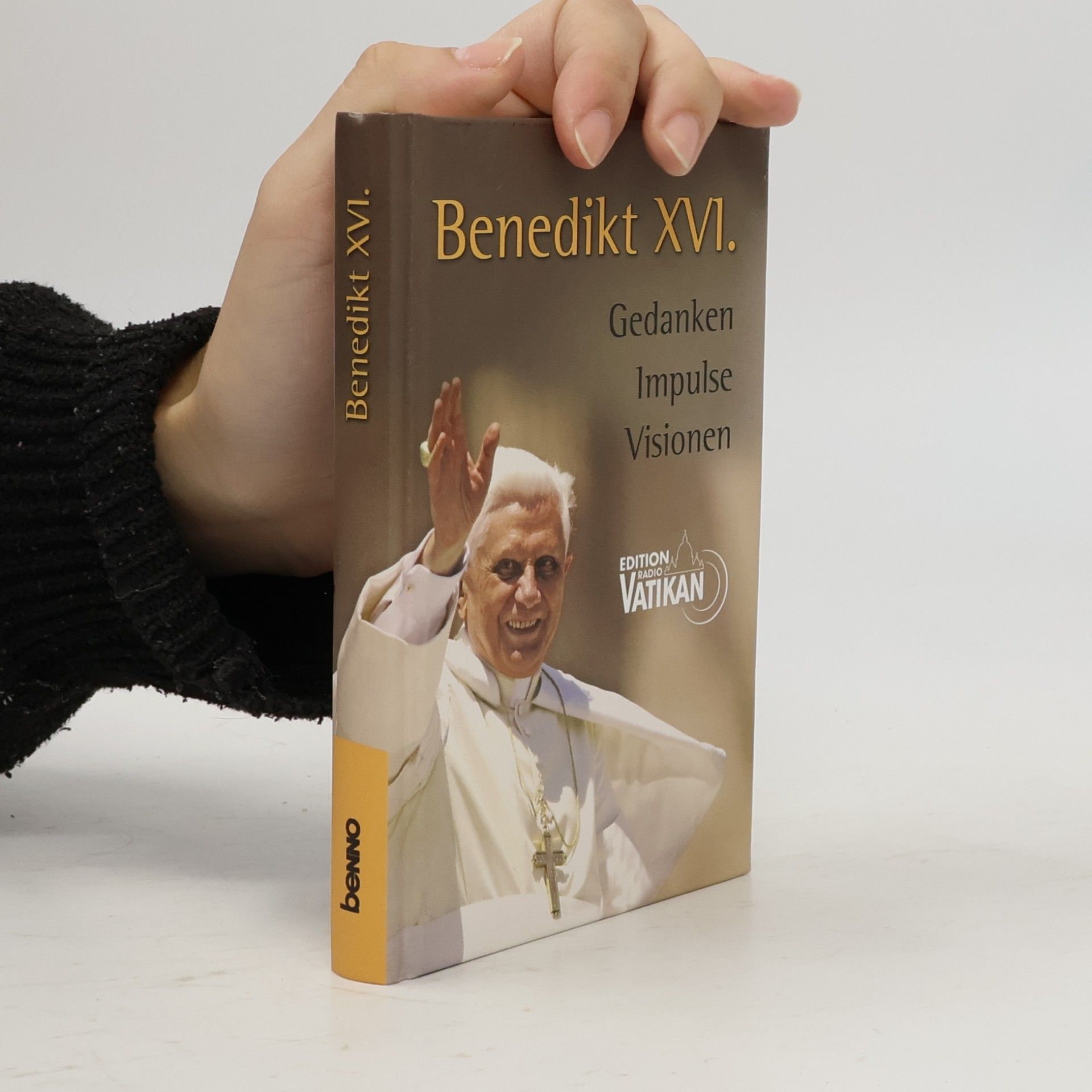 Joseph Ratzinger Gedanken, Impulse, Visionen