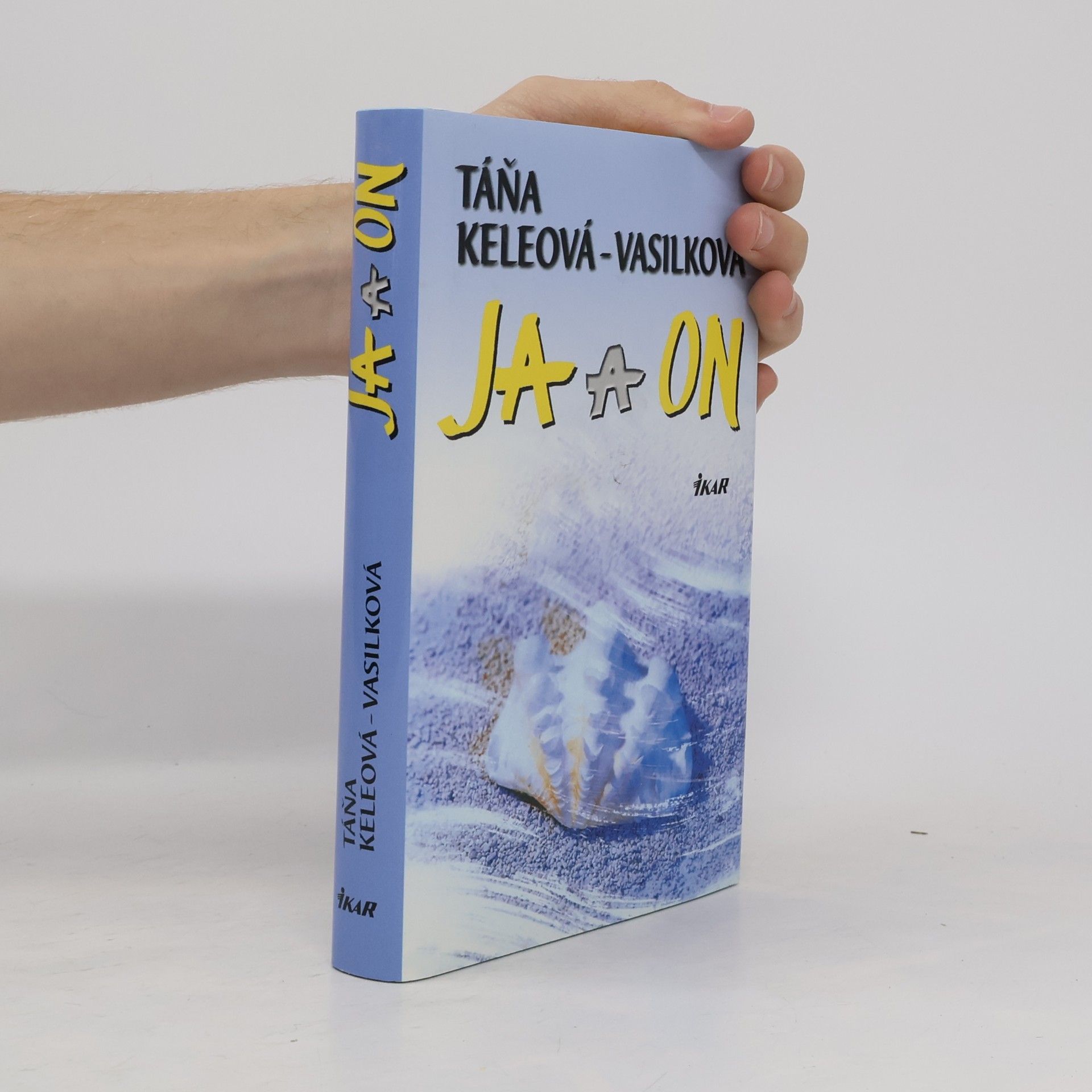 Táňa Keleová-Vasilková Ja a on