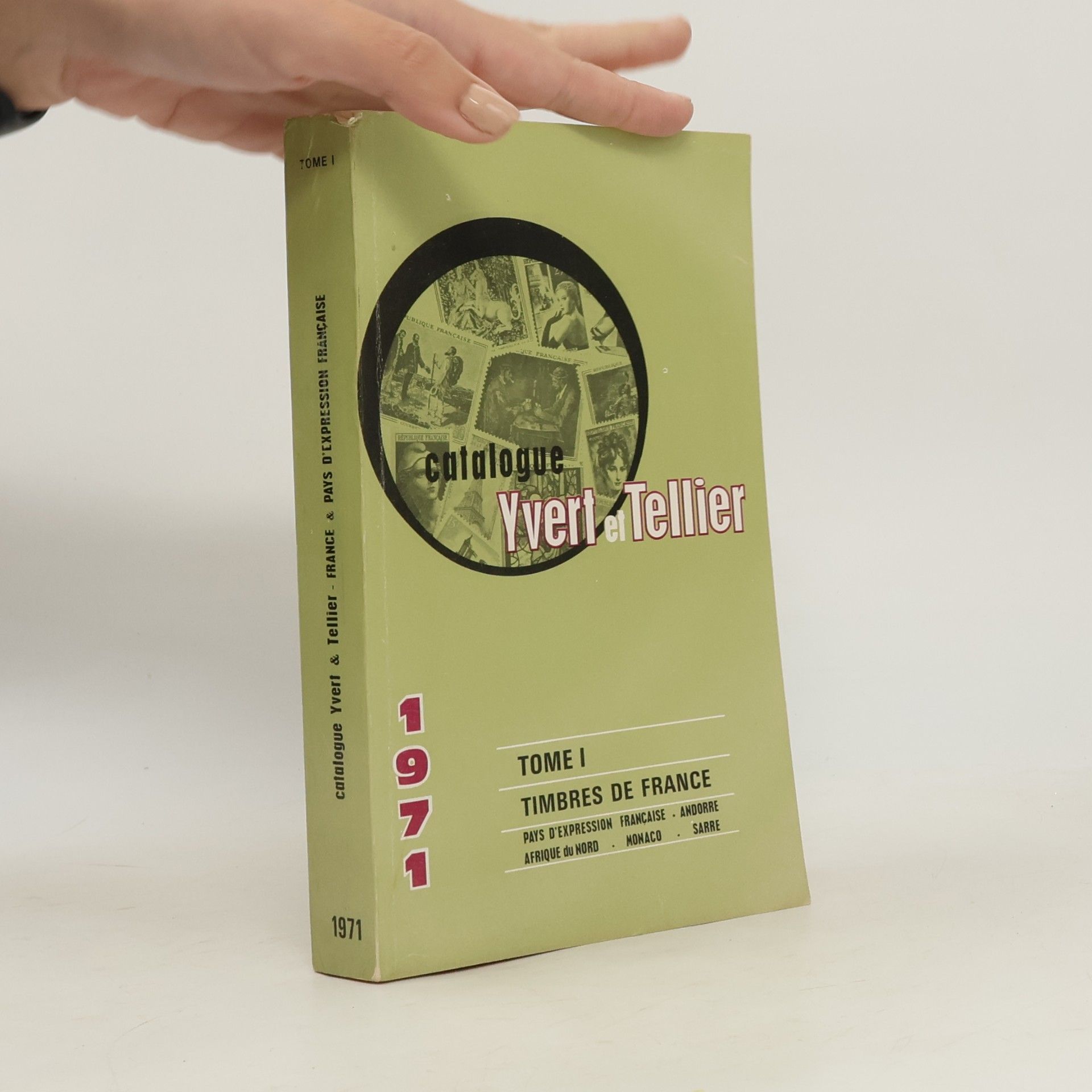 Autores varios Catalogue Yvert et Tellier I. Timbres de France