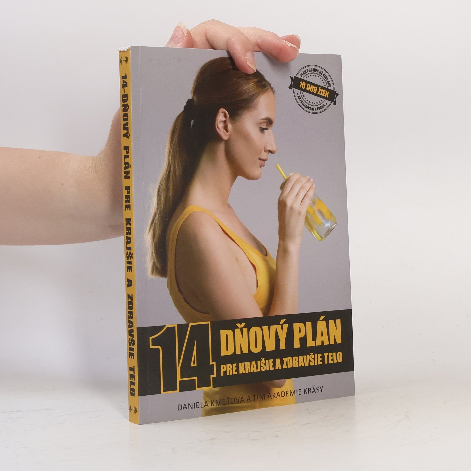 Daniela Kmeťová 14 dňový plán pre krajšie a zdravšie telo