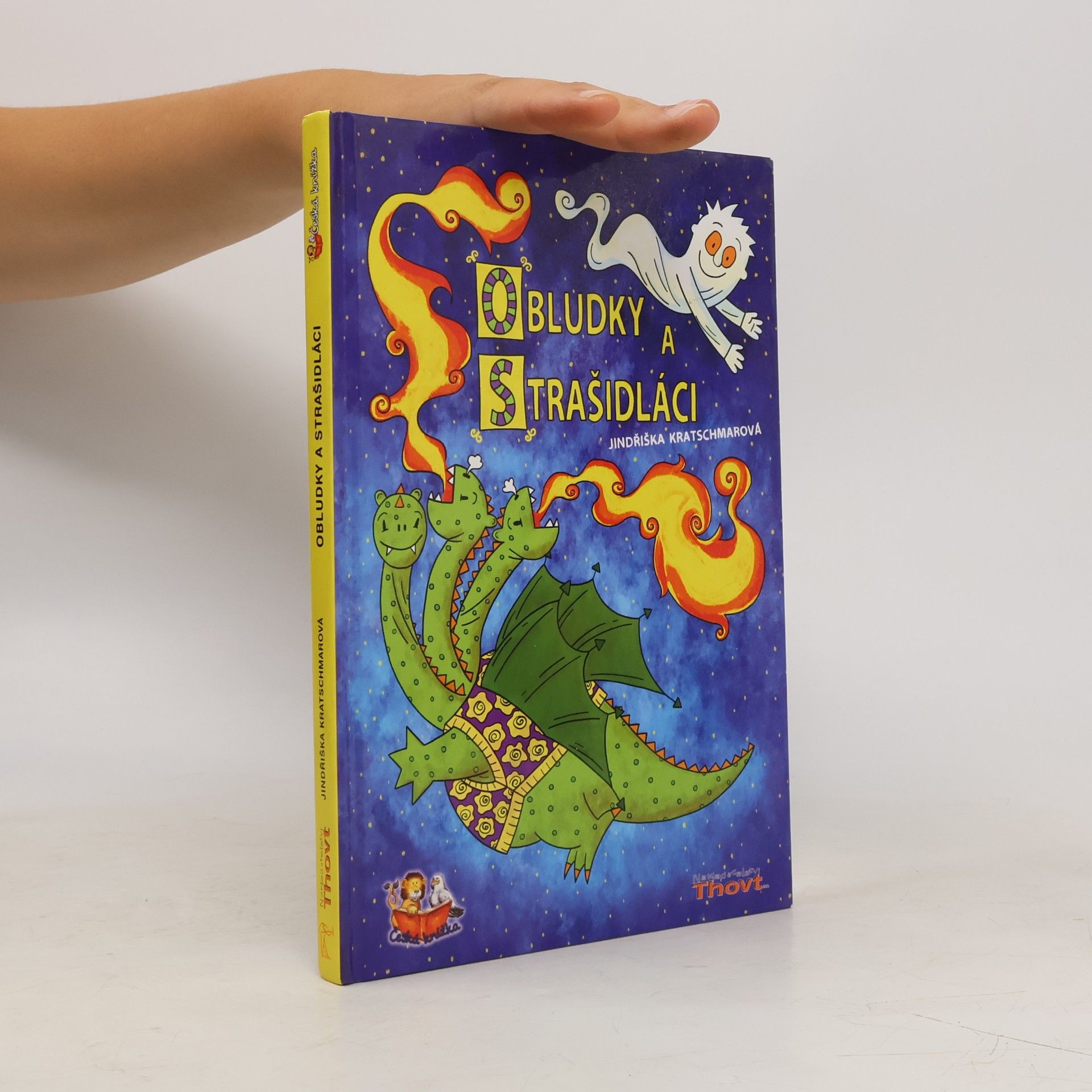 Jindřiška Kratschmarová Obludky a Strašidláci