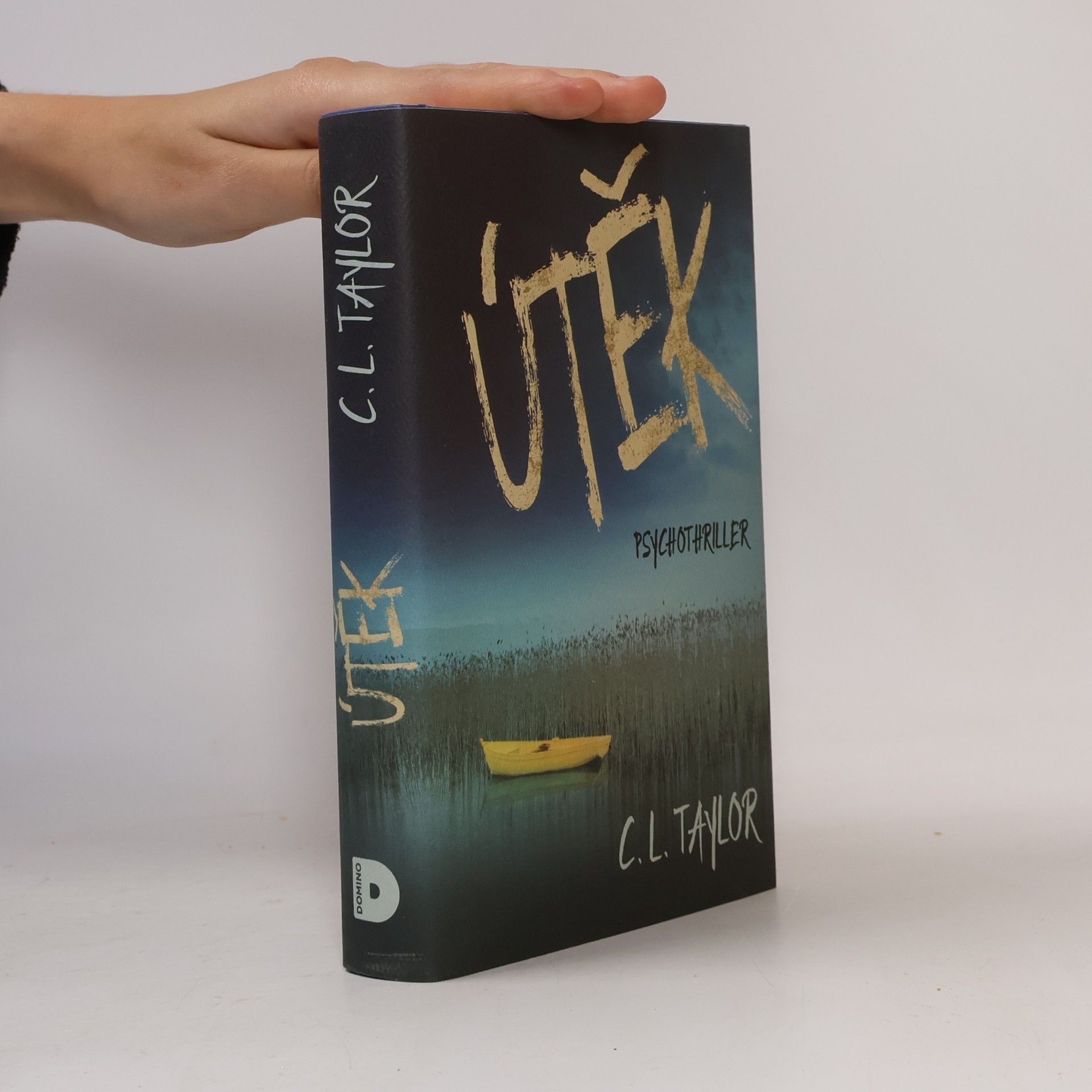 C.L. Taylor Útěk : psychothriller