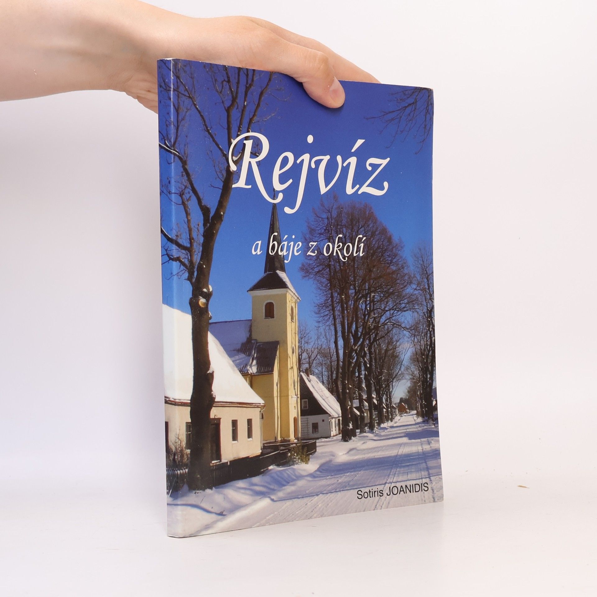 Sotiris Joanidis Rejvíz a báje z okolí