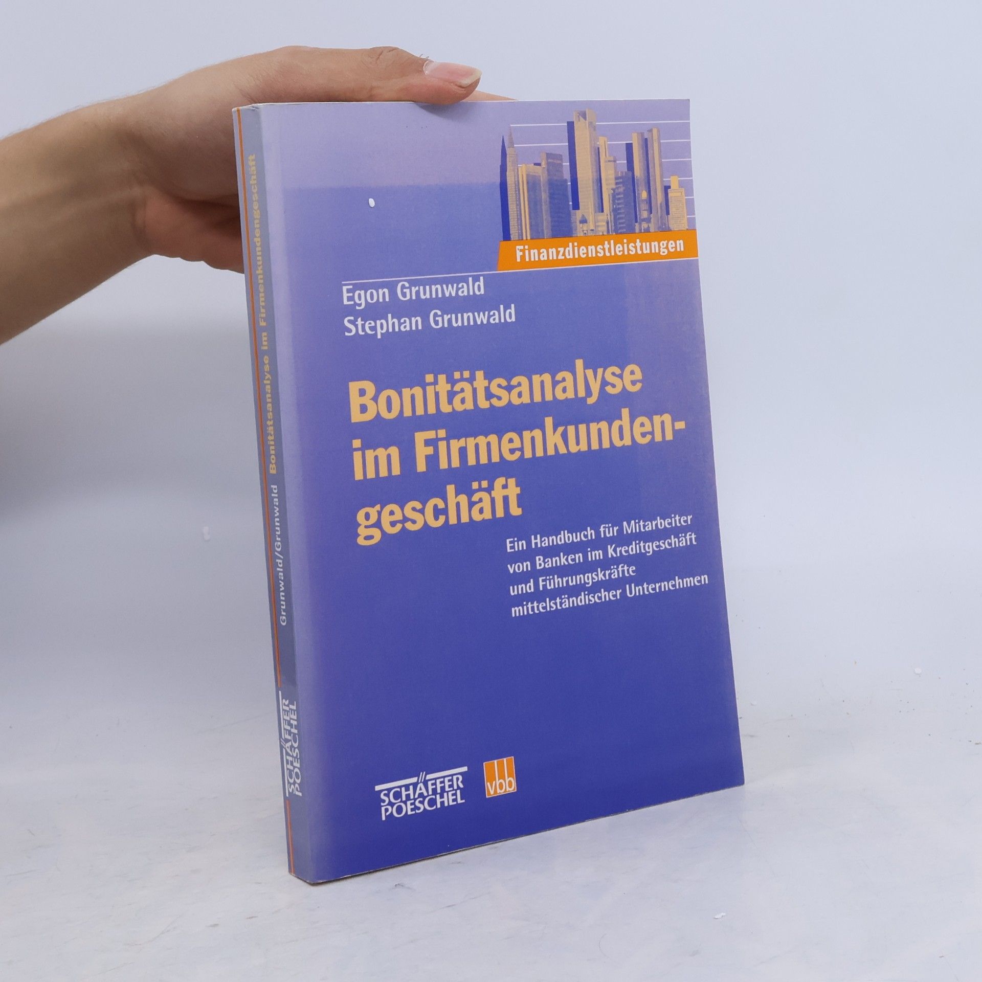 Stephan Grunwald Bonitätsanalyse im Firmenkundengeschäft