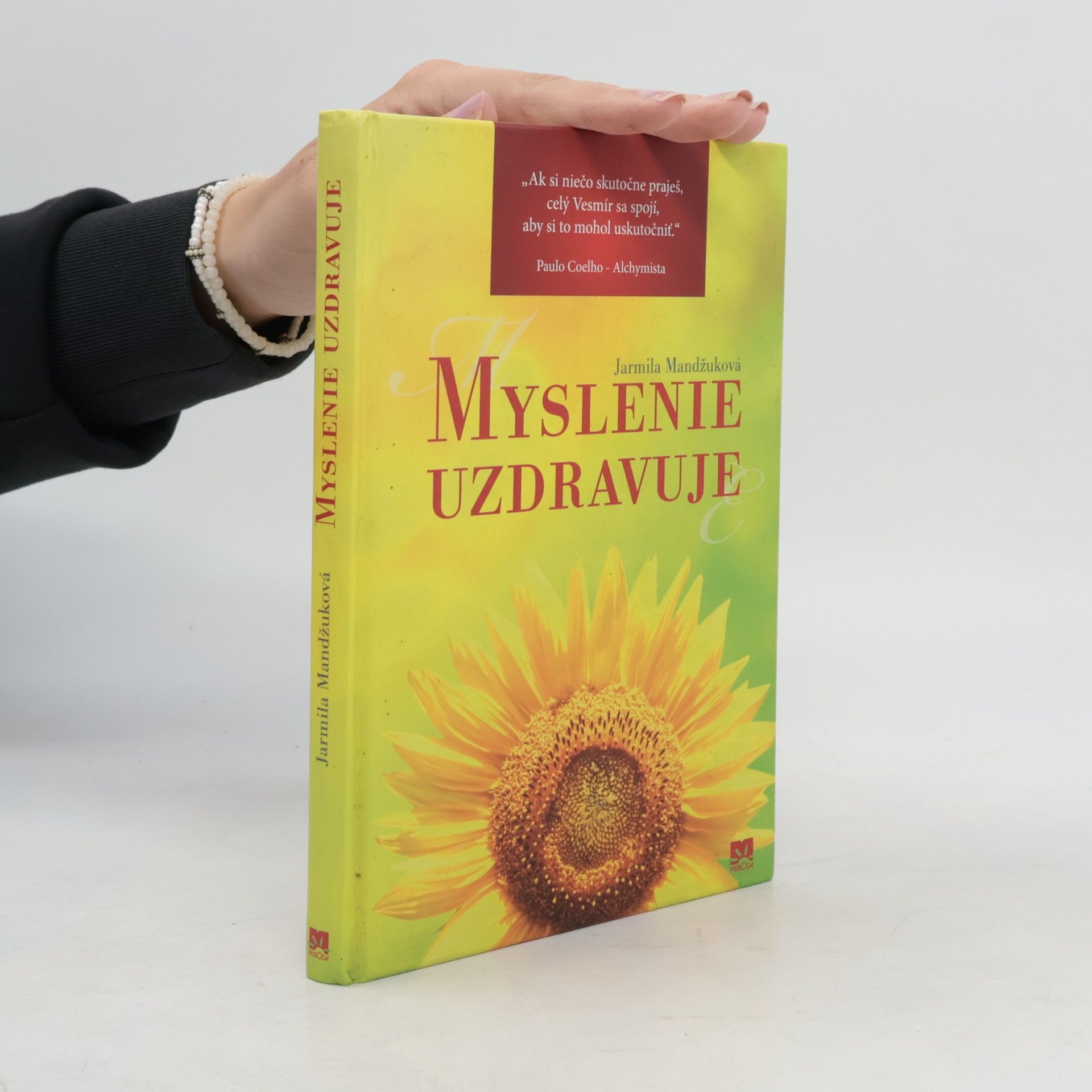 Jarmila Mandžuková Myslenie uzdravuje