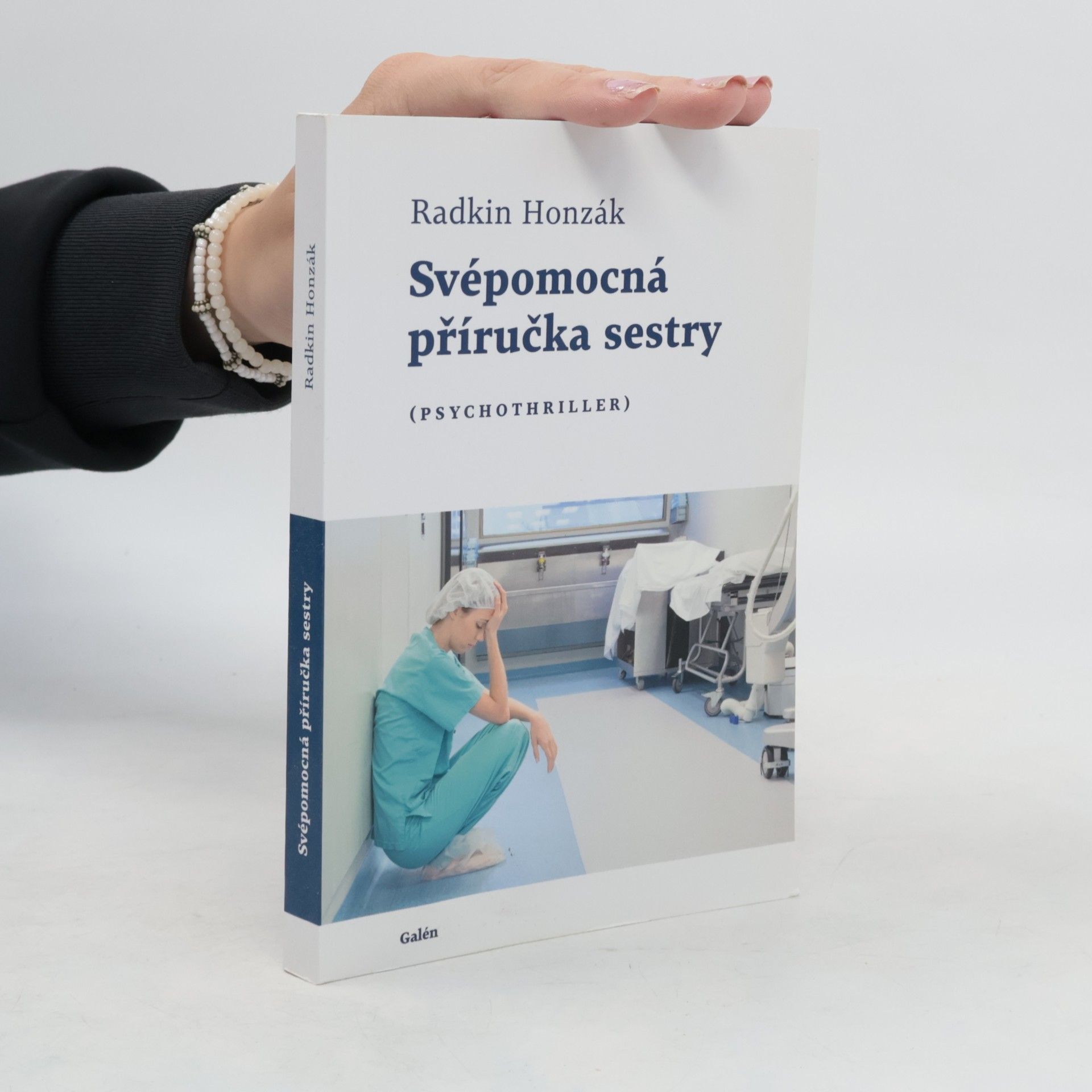 Radkin Honzák Svépomocná příručka sestry : (psychothriller)