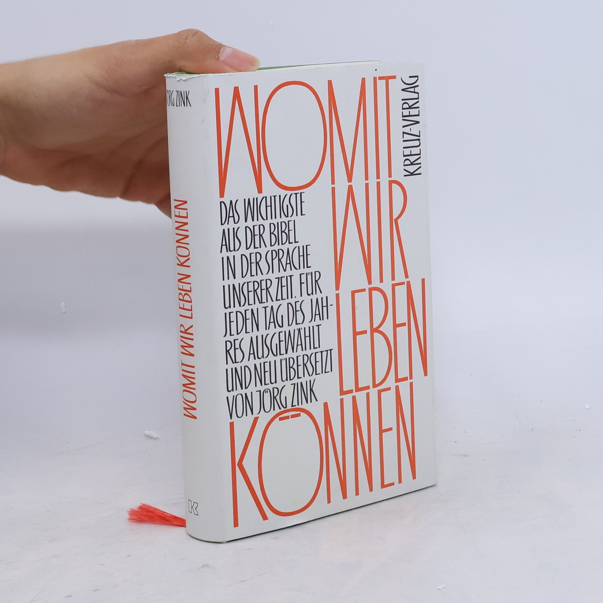 Jörg Zink Womit wir leben können