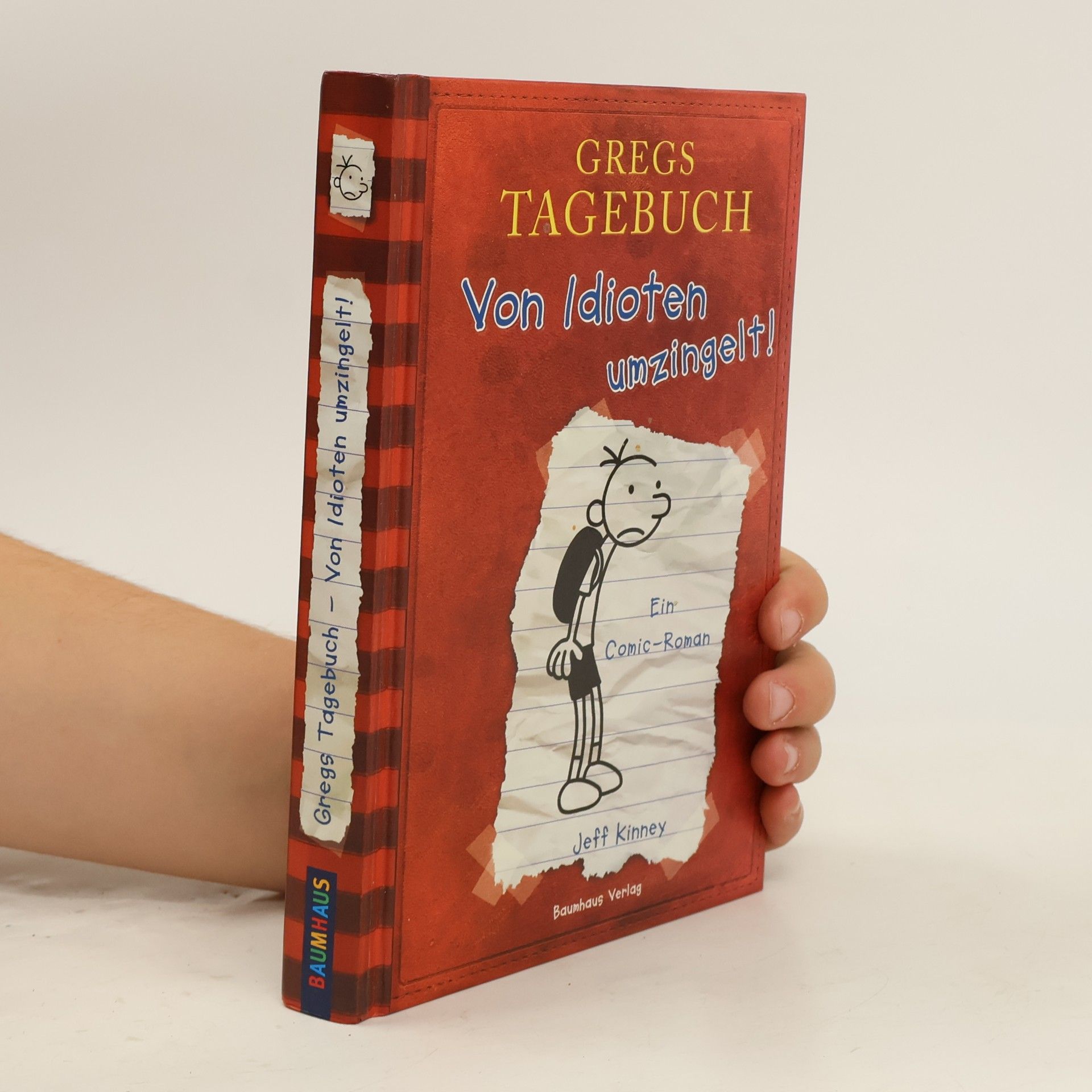 Jeff Kinney Gregs Tagebuch. Von Idioten umzingelt!