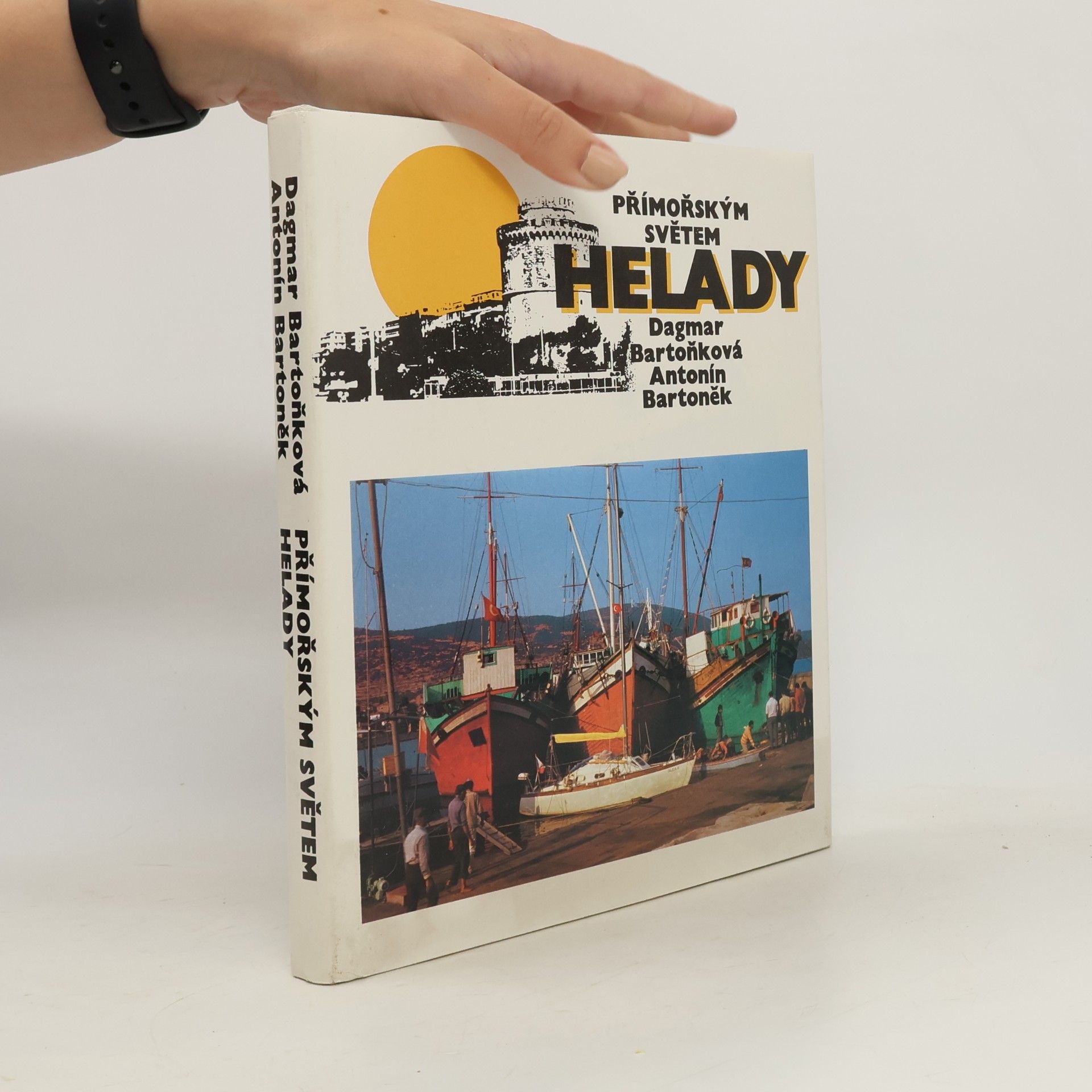 Dagmar Bartoňková Přímořským světem Helady