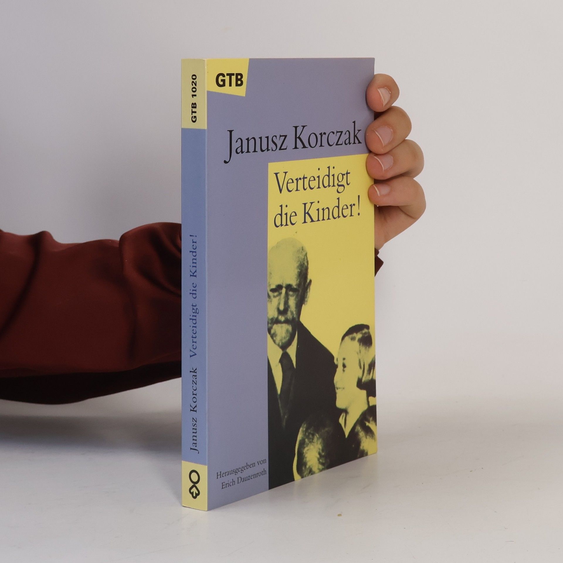 Janusz Korczak Verteidigt die Kinder!