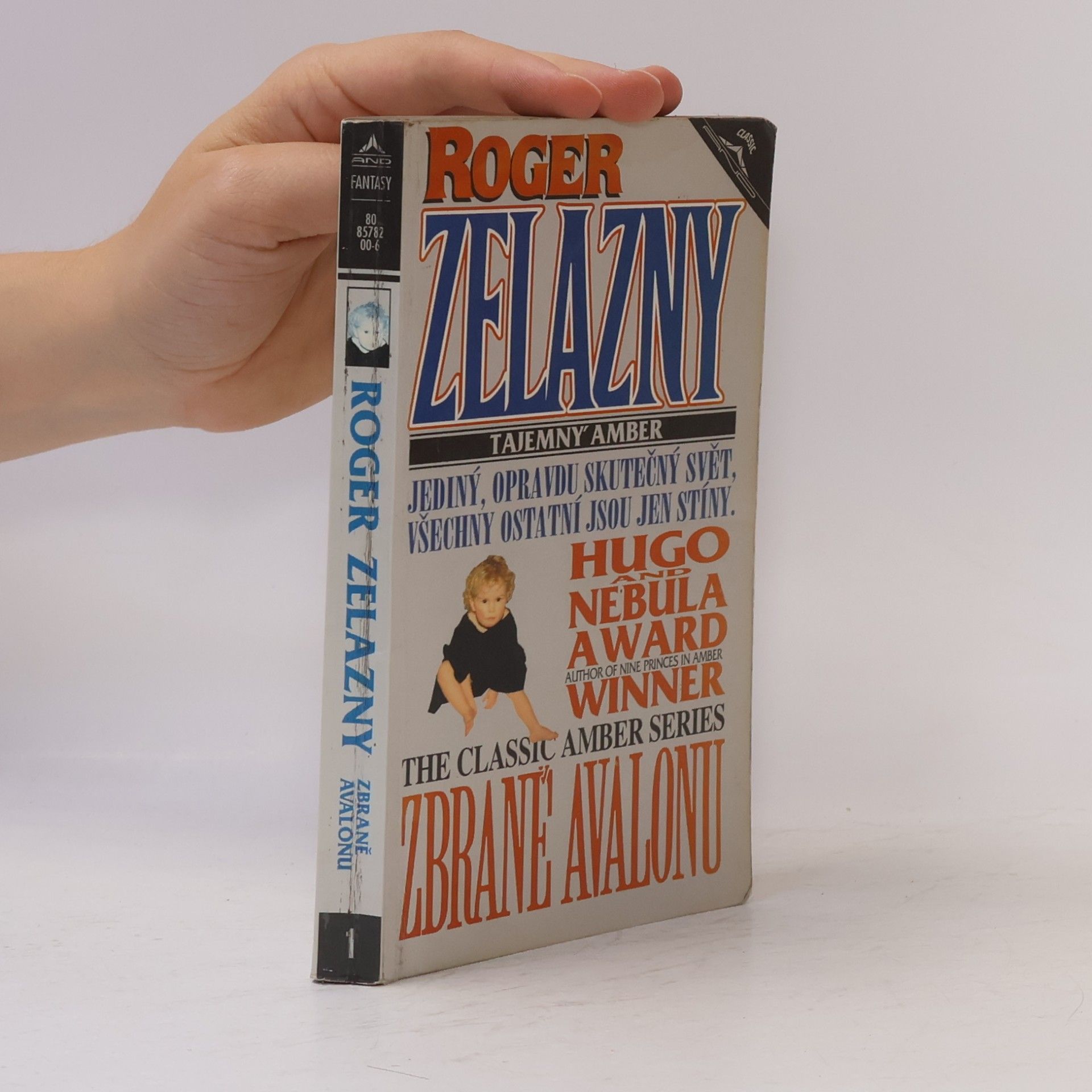 Roger Zelazny Tajemný Amber. Zbraně Avalonu