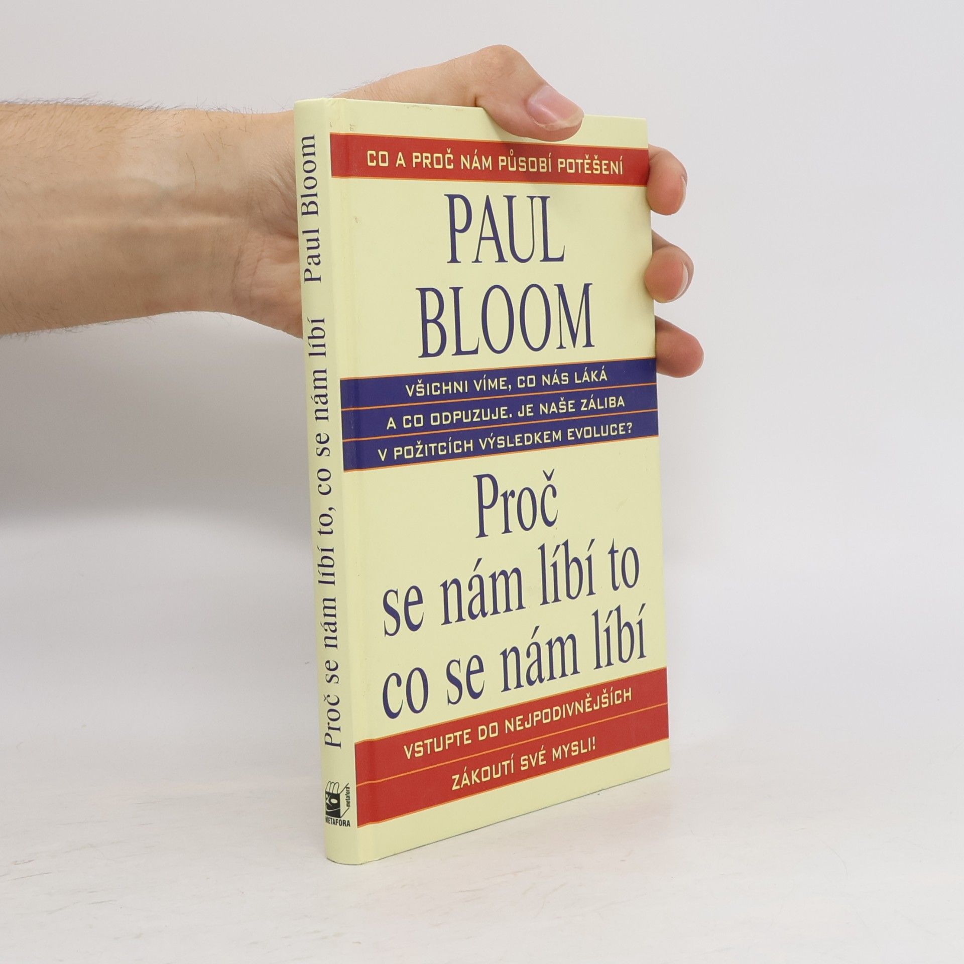 Paul Bloom Proč se nám líbí to, co se nám líbí