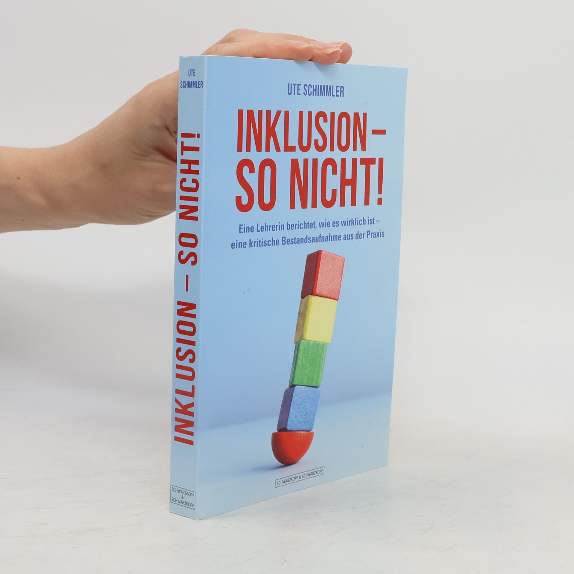 Ute Schimmler Inklusion - so nicht!