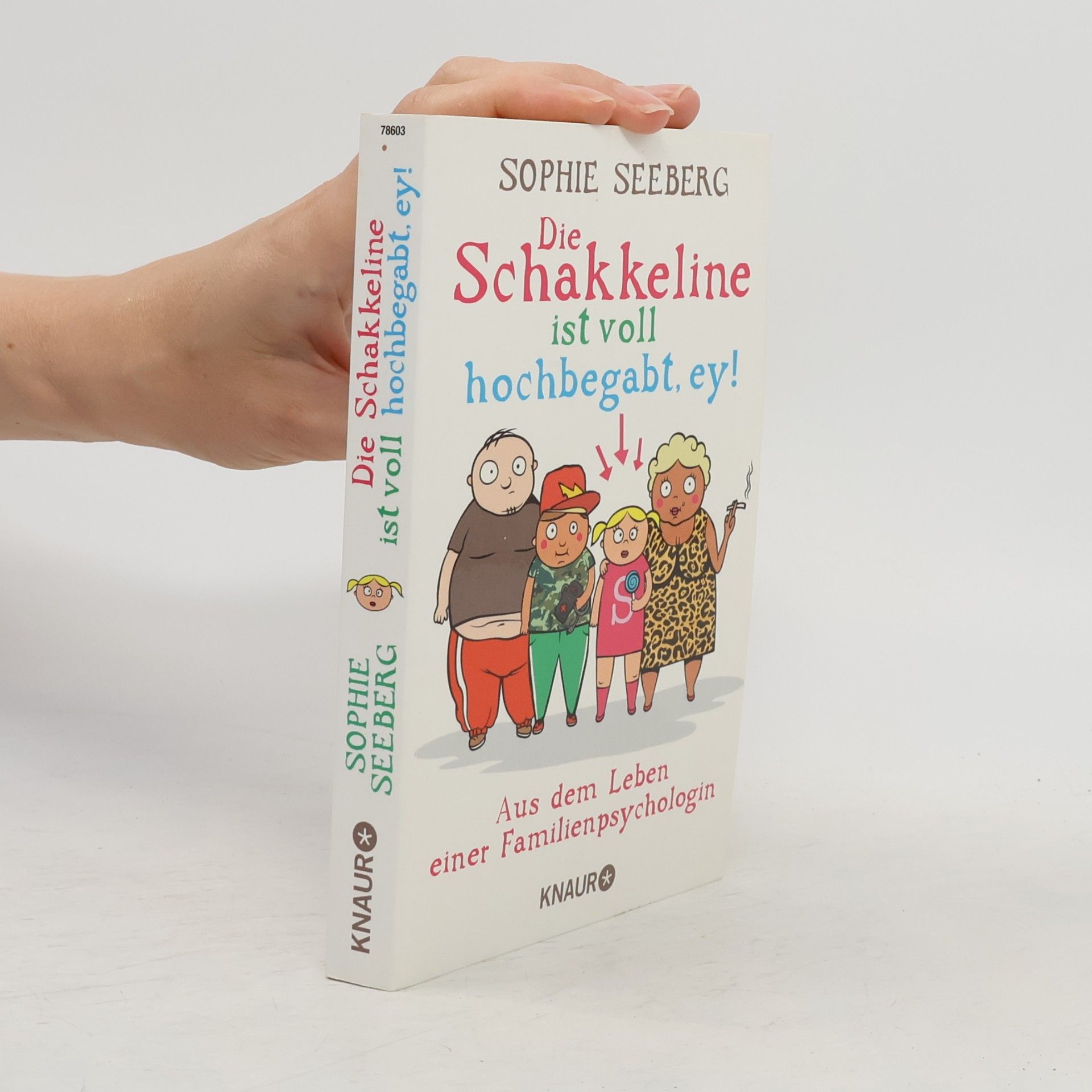 Sophie Seeberg Die Schakkeline ist voll hochbegabt, ey!