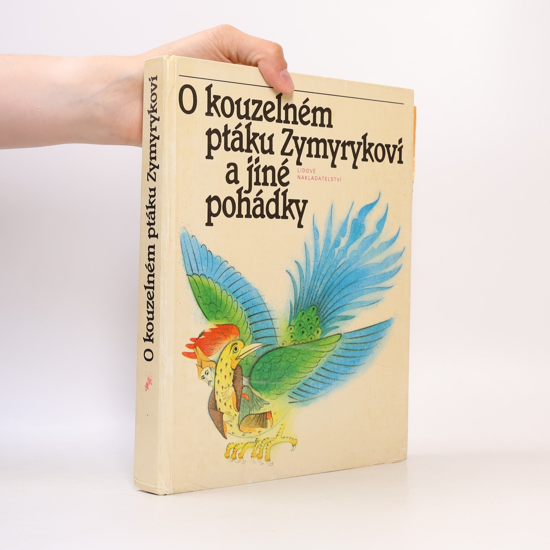 Václav Černý O kouzelném ptáku Zymyrykovi a jiné pohádky