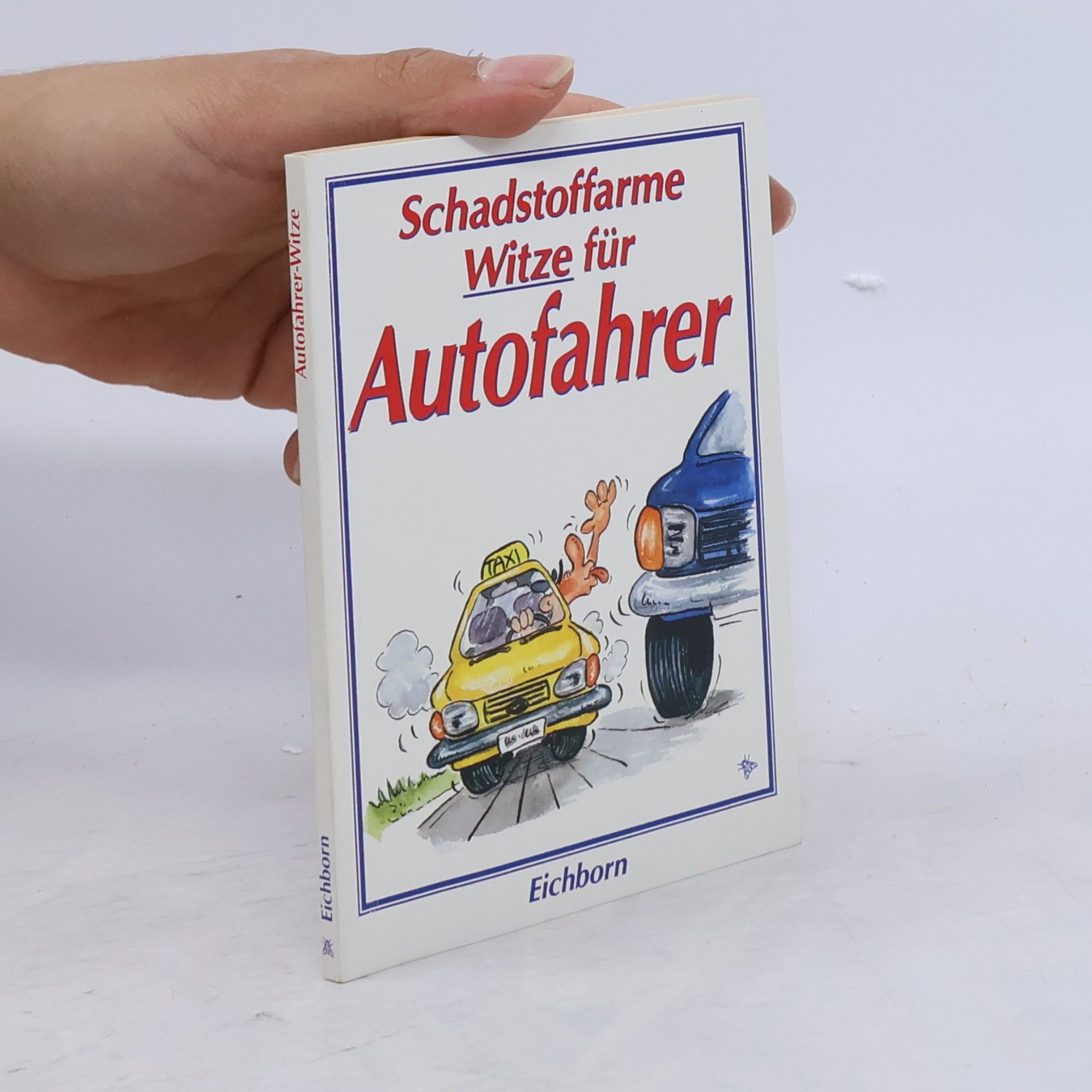 Axel C Falkenstein Schadstoffarme Witze für den Autofahrer