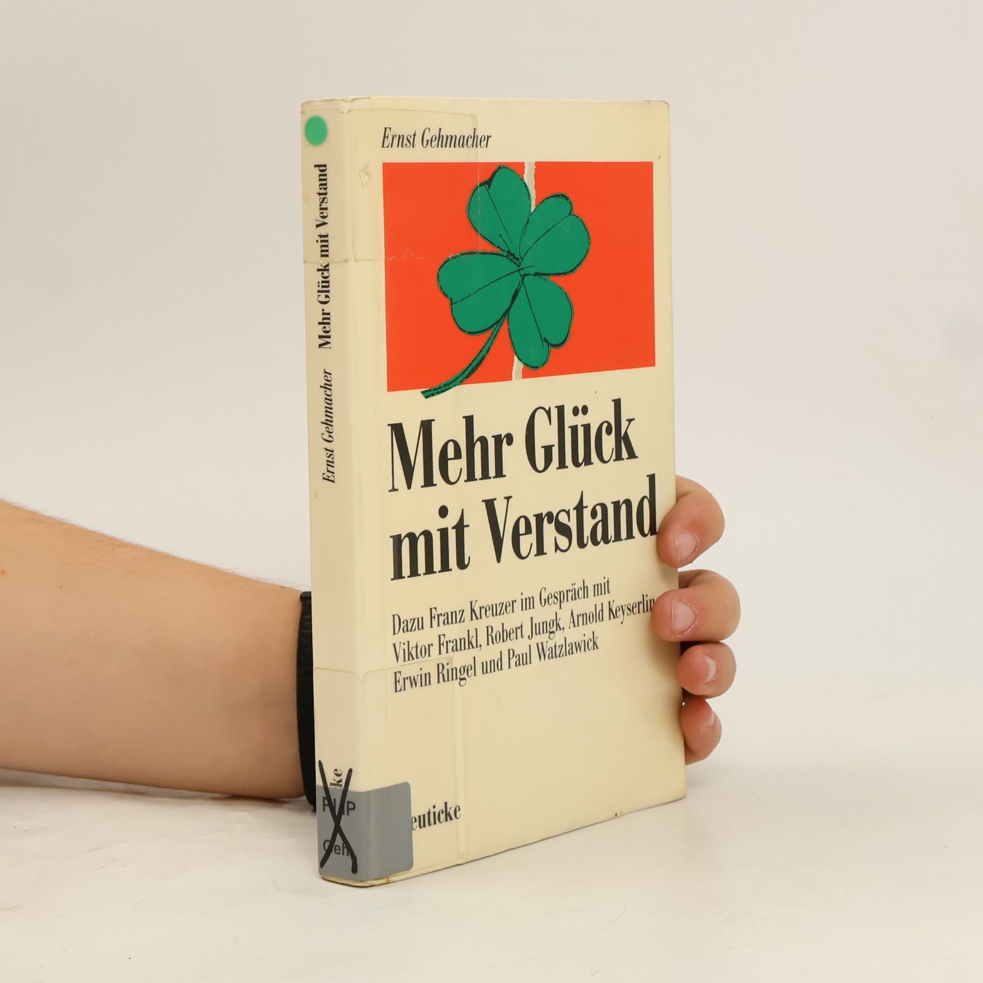 Ernst Gehmacher Mehr Glück mit Verstand
