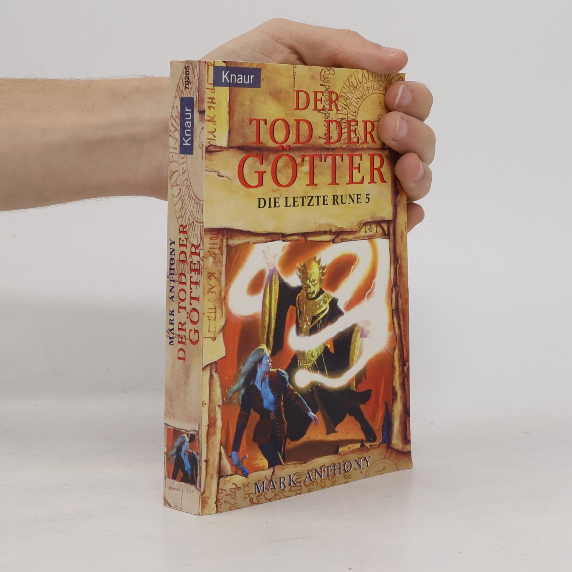 Mark Anthony Die letzte Rune 5. Der Tod der Götter