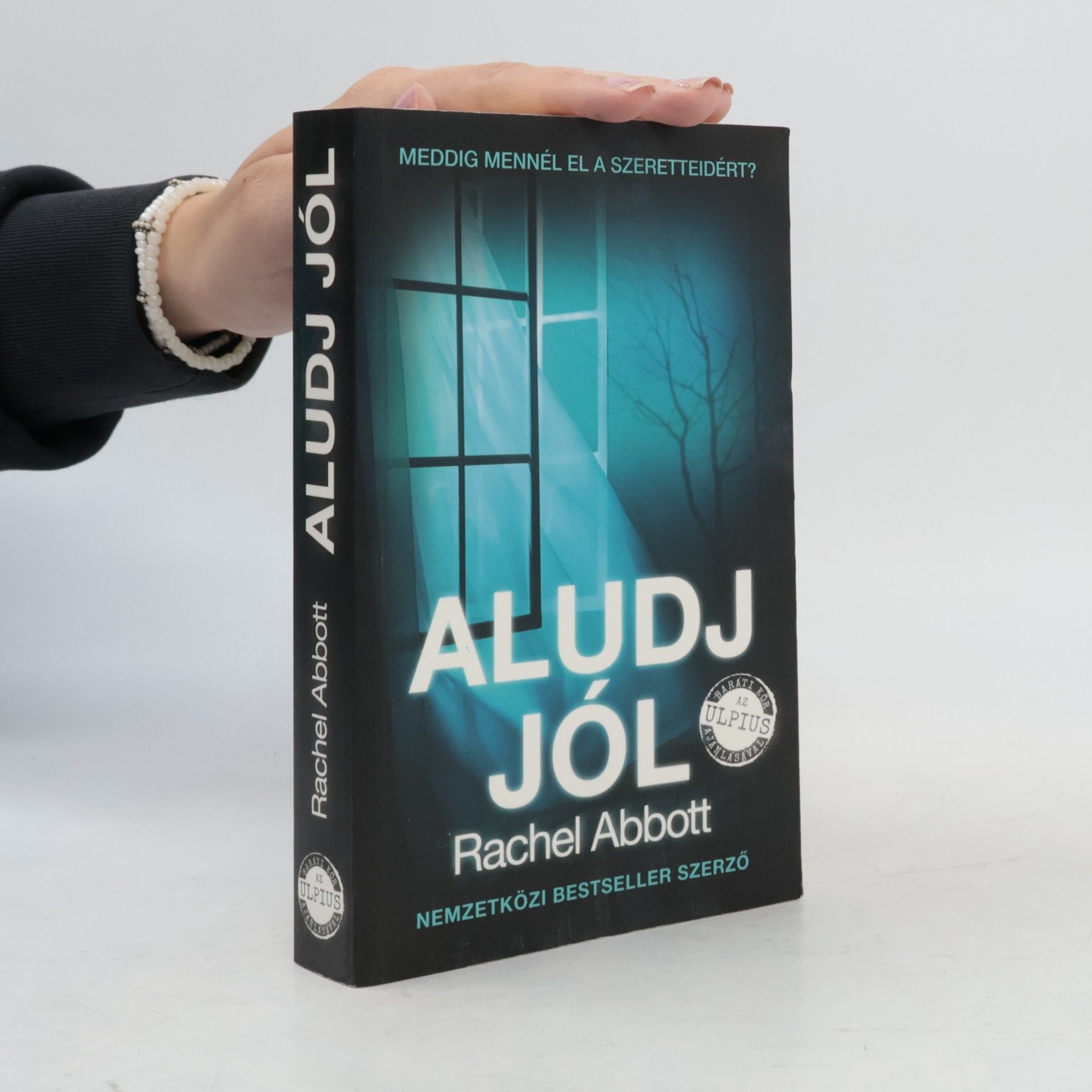 Rachel Abbott Aludj jól