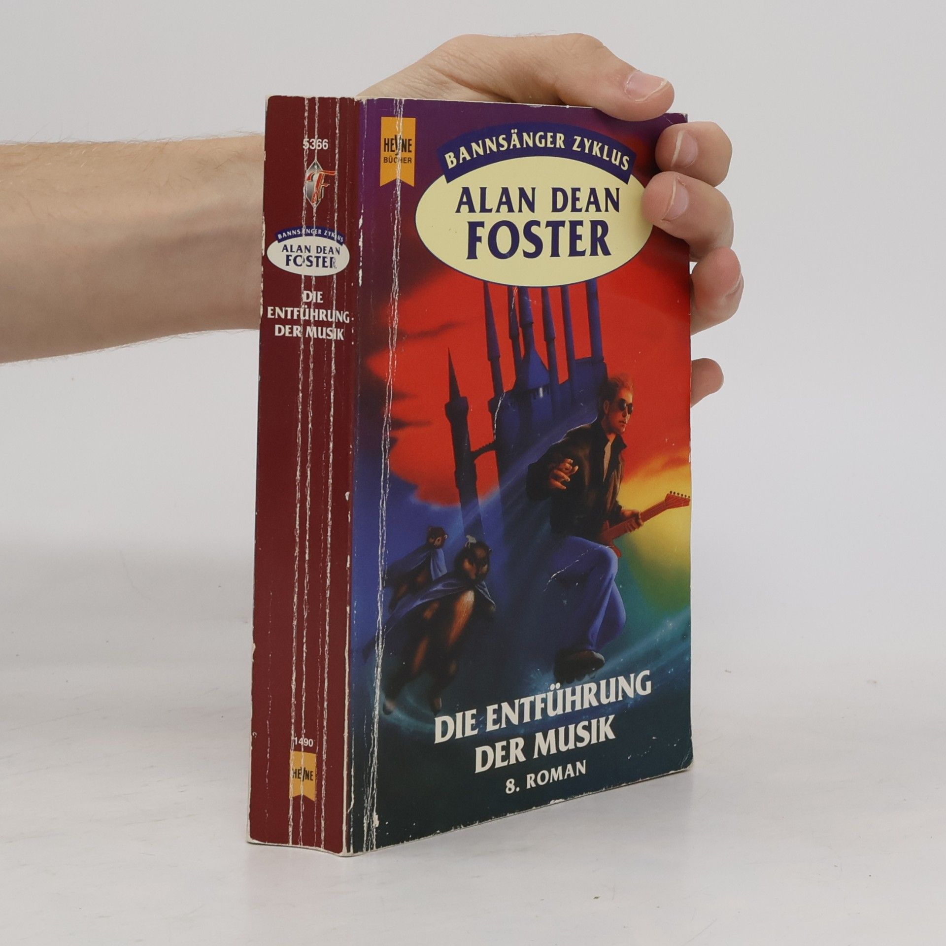Alan Dean Foster Die Entführung der Musik. 8. Roman des Bannsänger- Zyklus.
