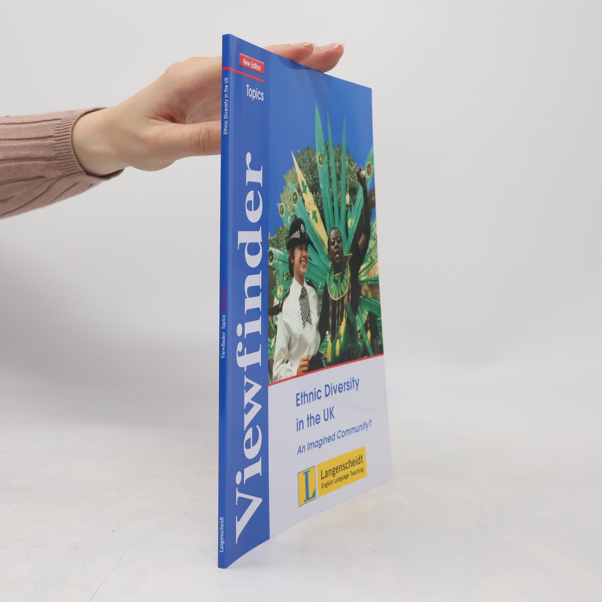 Viewfinder Topics. Ethnic Diversity in the UK. Students' Book