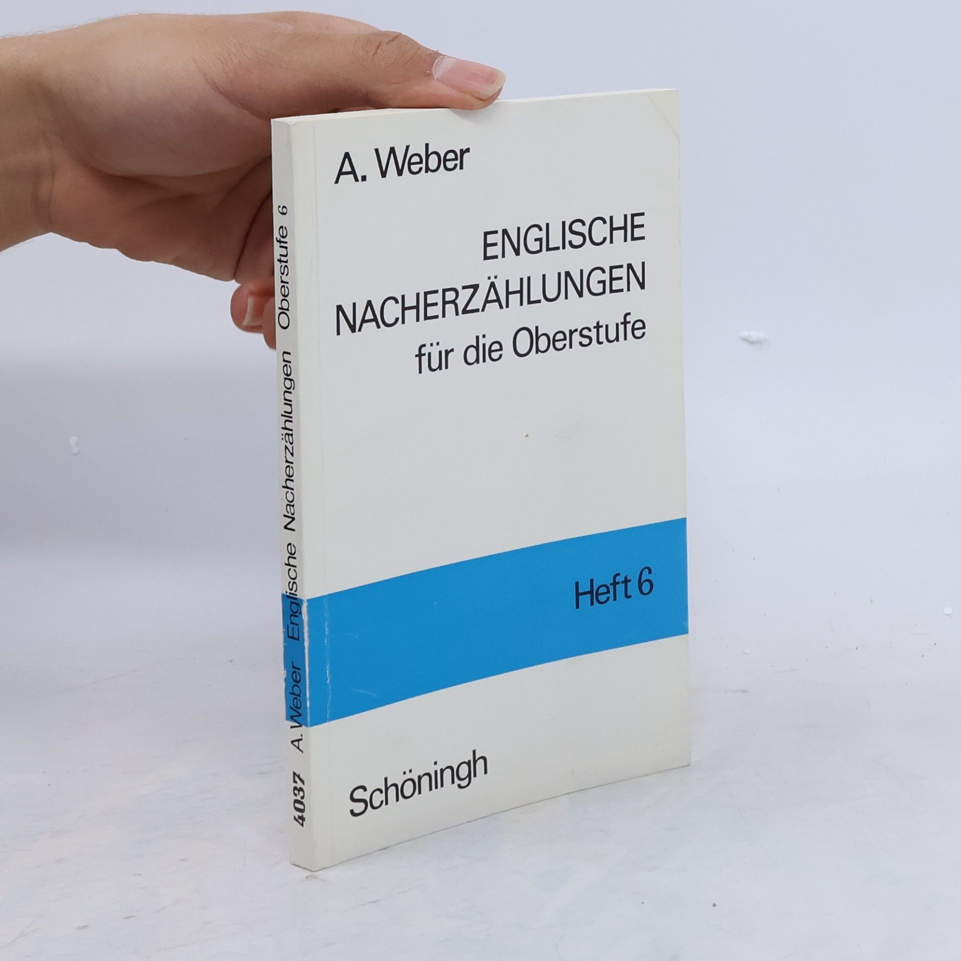 Alfons Weber Englische Nacherzählungen für die Oberstufe
