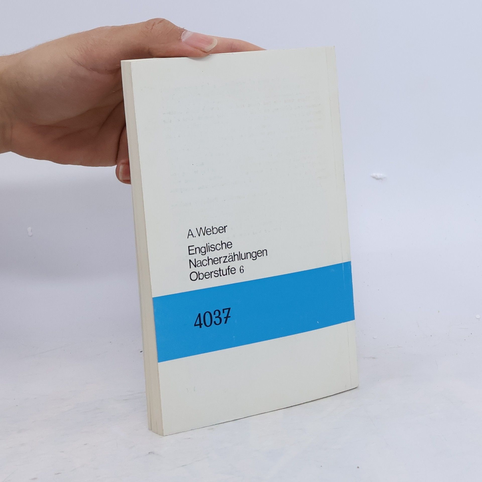 Alfons Weber Englische Nacherzählungen für die Oberstufe