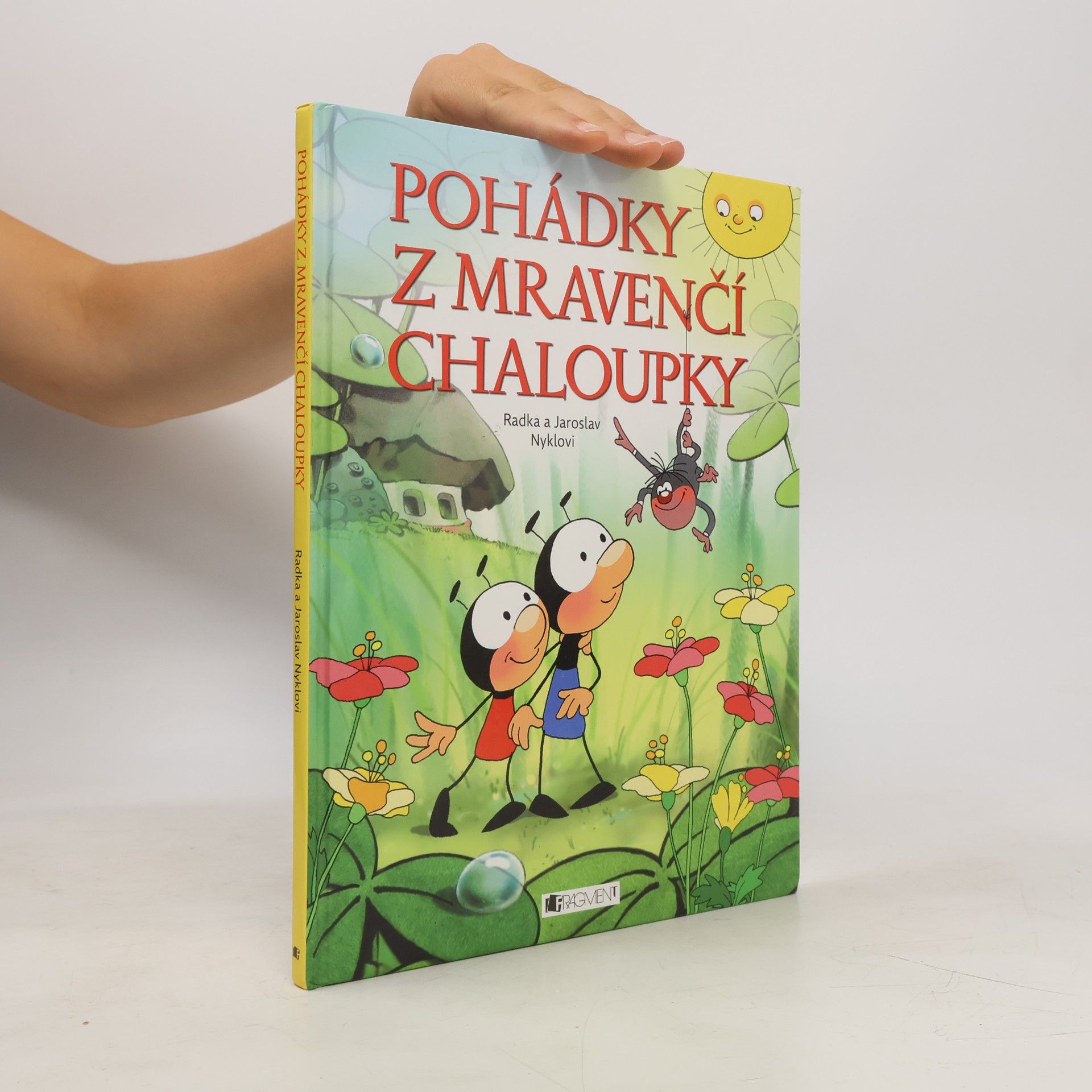 Radka Nyklová Pohádky z mravenčí chaloupky