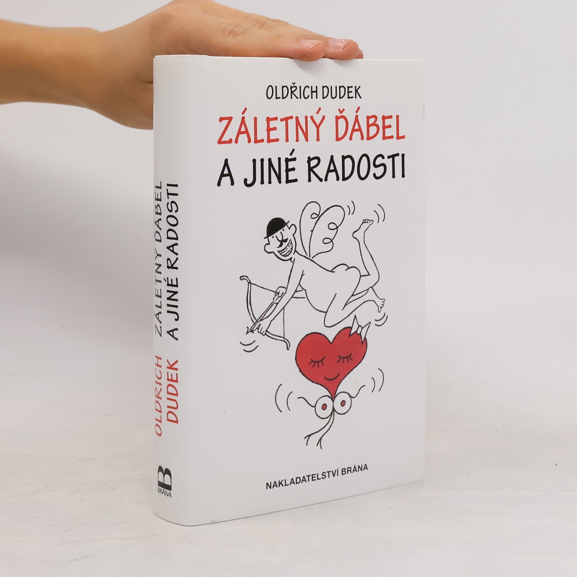 Oldřich Dudek Záletný ďábel a jiné radosti