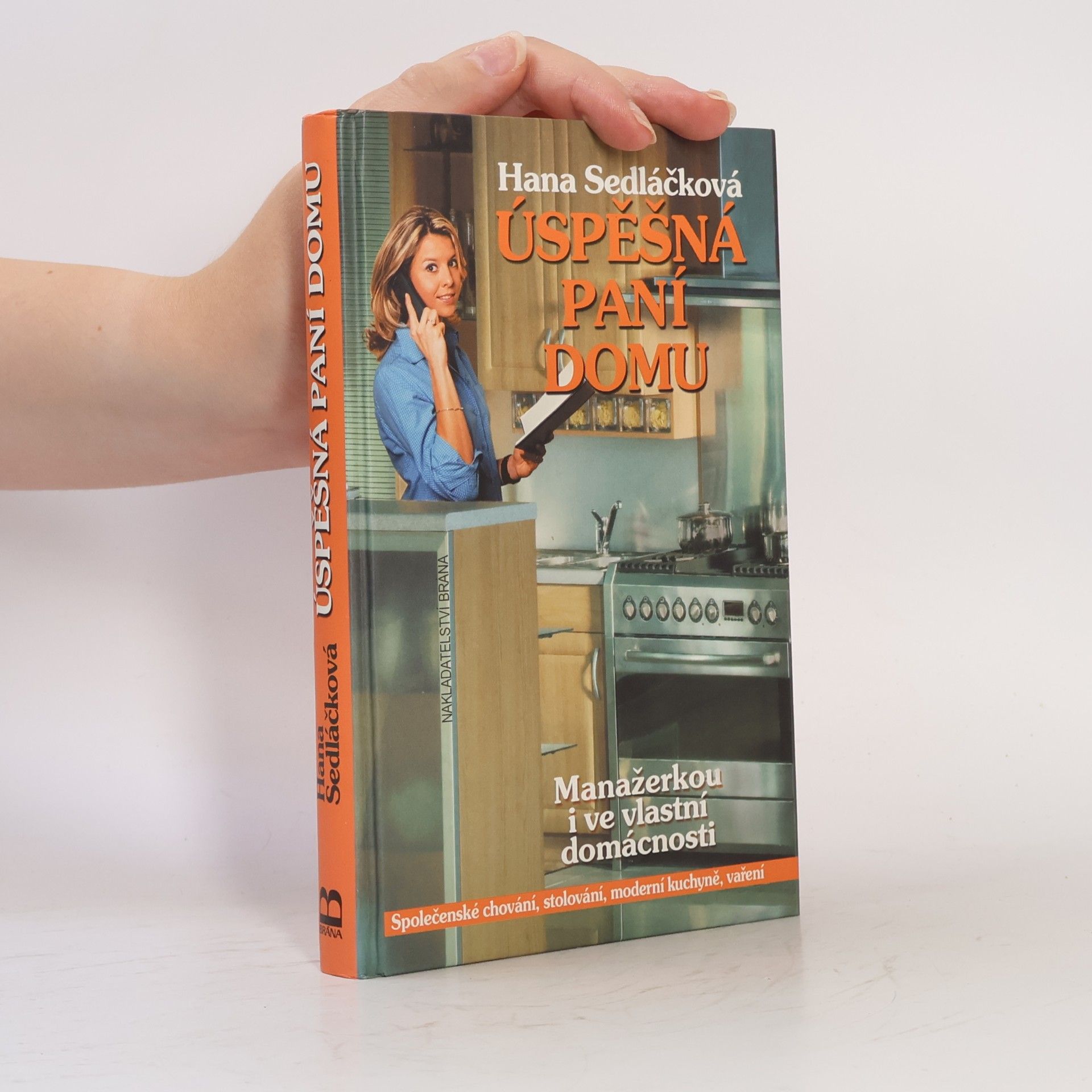 Hana Sedláčková Václav Kněz Úspěšná paní domu