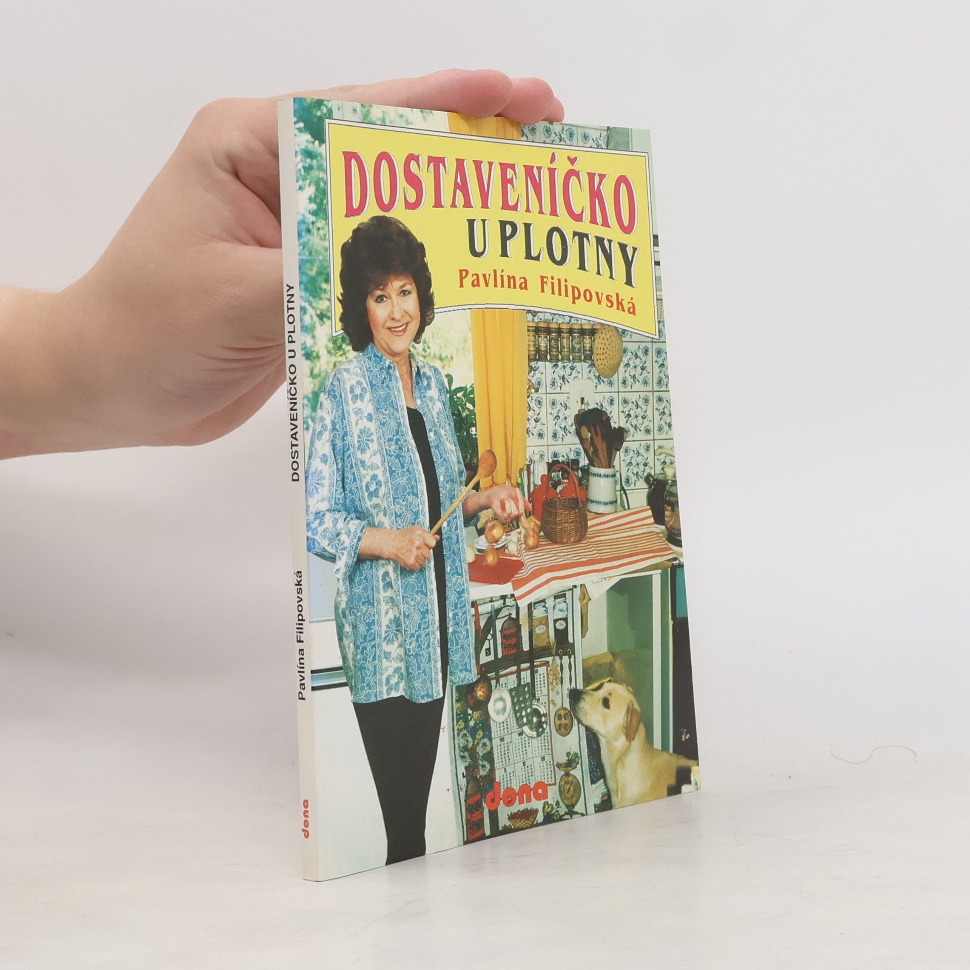 Pavlína Filipovská Dostaveníčko u plotny