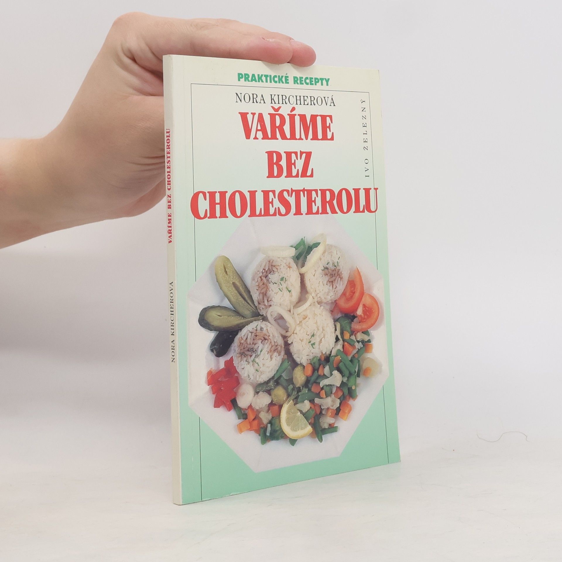 Nora Kircher Vaříme bez cholesterolu