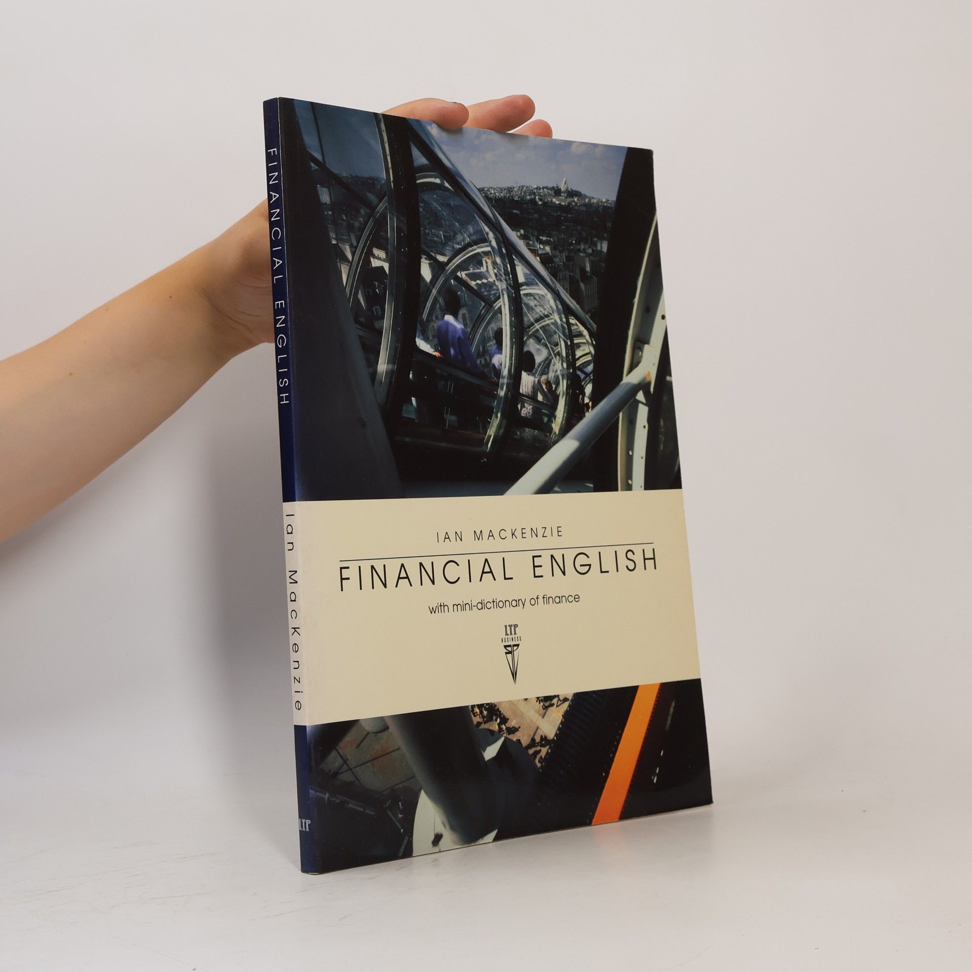 Ian MacKenzie Financial English with mini-dictionary of finance